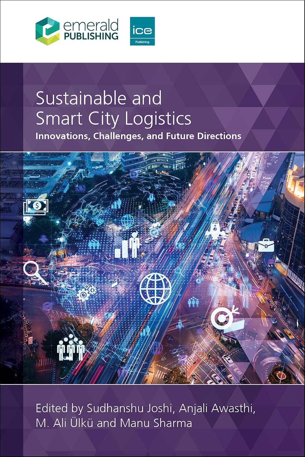 ler totalmente Sustainable and Smart City Logistics: Innovations, Challenges, and Future Directions (English Edition)