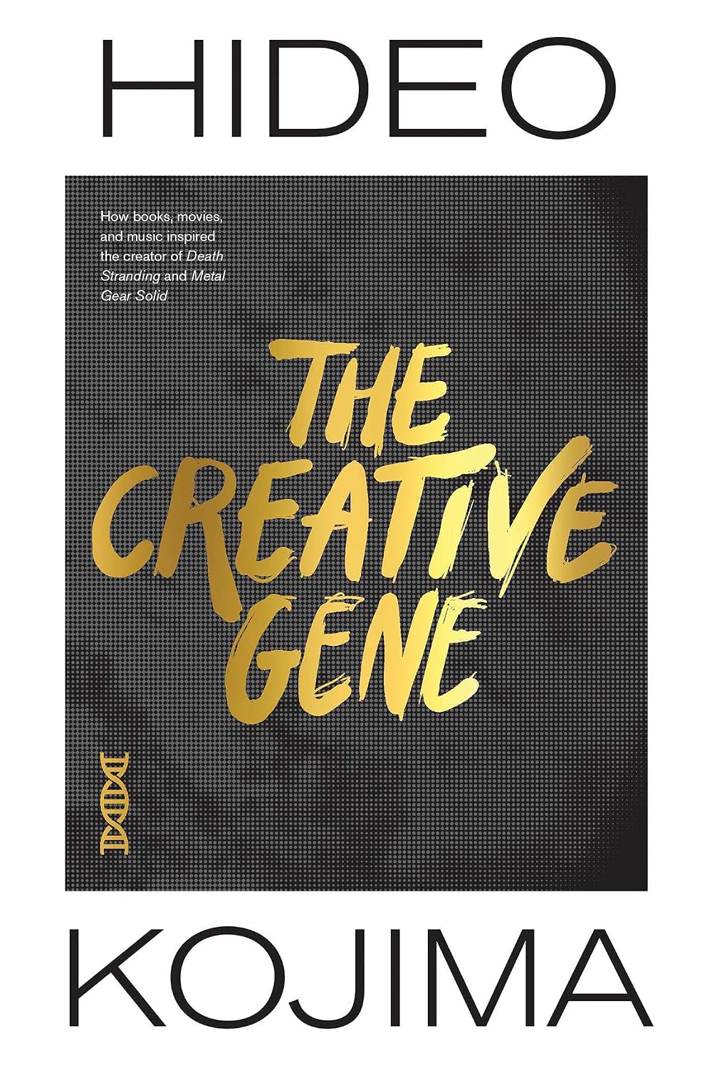 The Creative Gene: How Books, Movies, and Music Inspired the Creator of Death Stranding and Metal Gear Solid baixar livro de graça