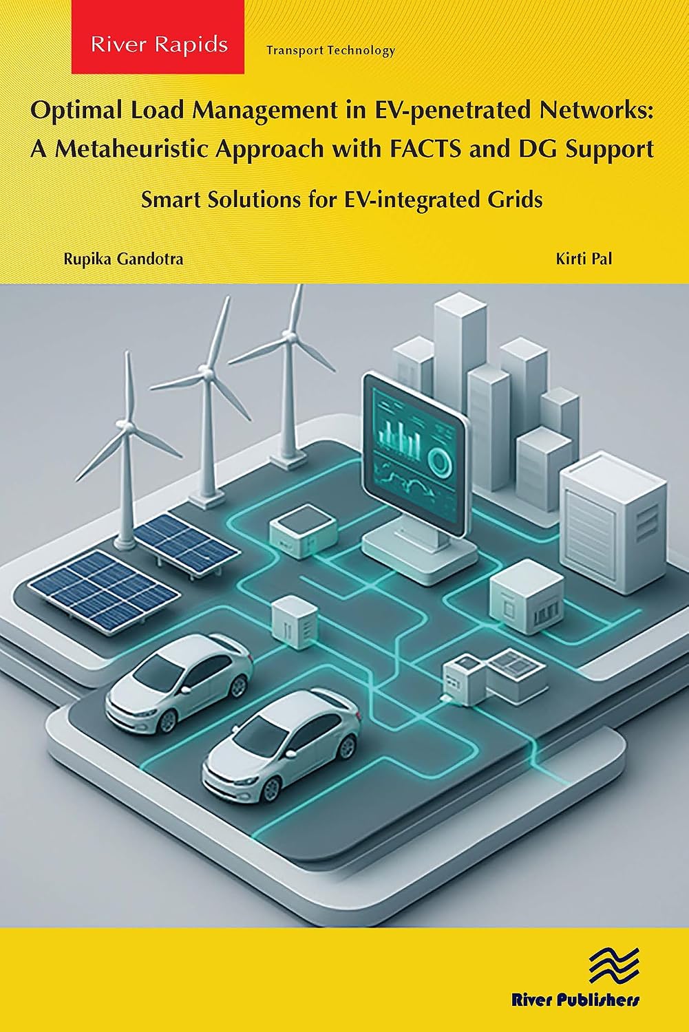 ler totalmente Optimal Load Management in EV-penetrated Networks: A Metaheuristic Approach with FACTS and DG Support: Smart Solutions for EV-integrated Grids (River Publishers... in Transport Technology) (English Edition)