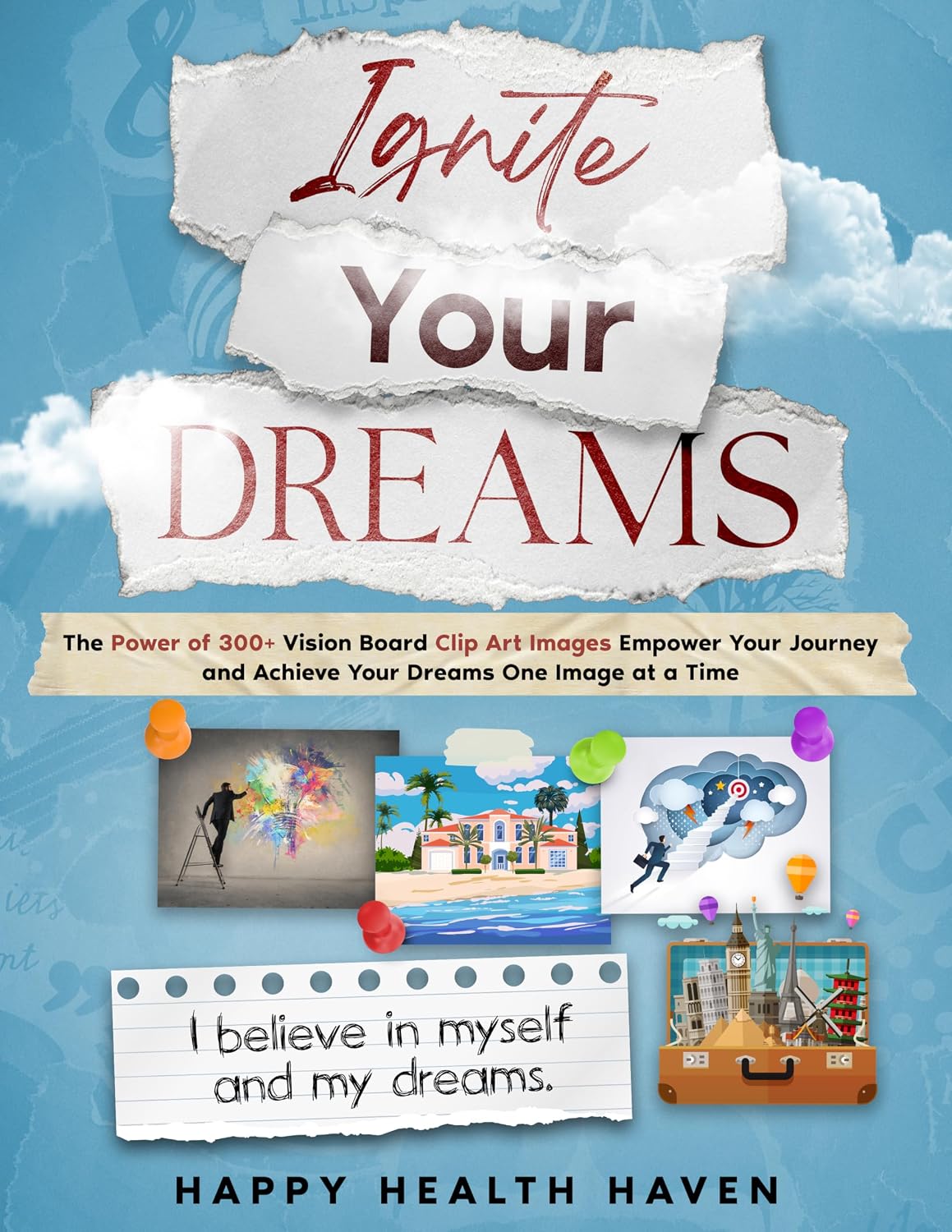 ler totalmente Ignite Your Dreams: The Power of 300+ Vision Board Clip Art Images Empower Your Journey and Achieve Your Dreams One Image at a Time (English Edition)