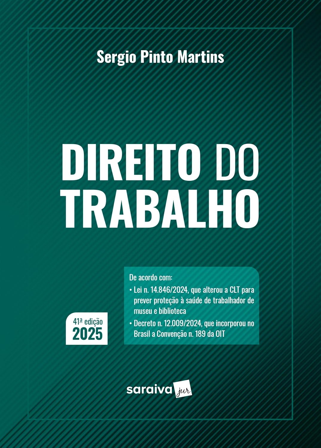 ler totalmente Direito do Trabalho - 41ª Edição 2025