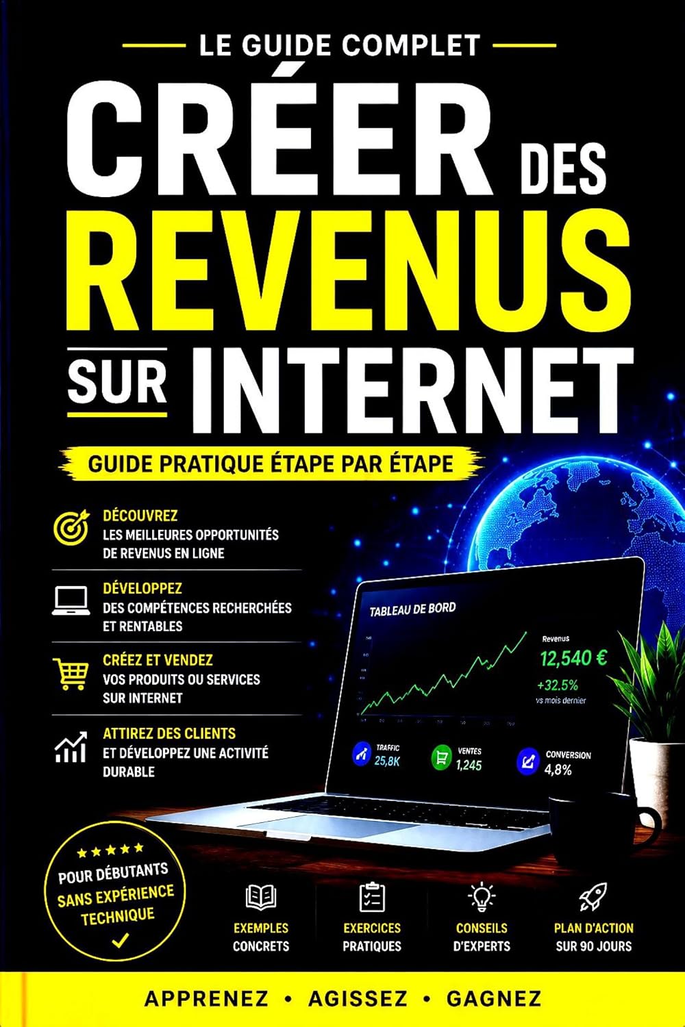 Créer des revenus sur Internet:: Guide pratique étape par étape pour créer des revenus durables sur Internet. (French Edition) baixar o livro de graça