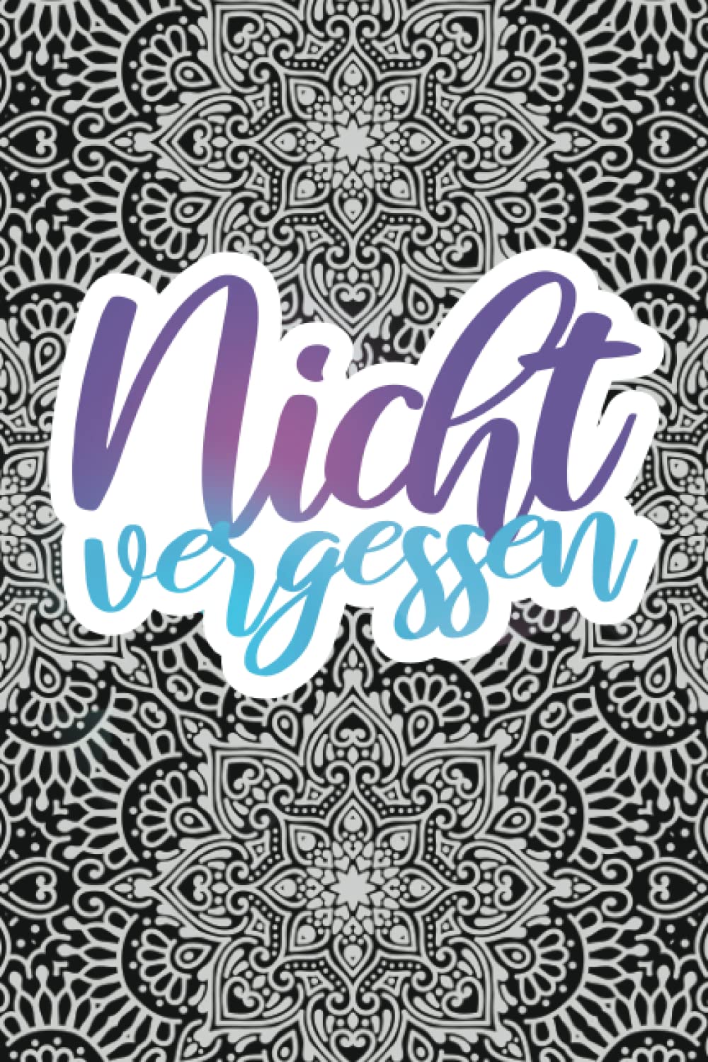 ler totalmente Nicht Vergessen: Passwort Buch mit Register A-Z Klein mit Markern für jeden Buchstaben | Format A5 | 110 Seiten. (German Edition)