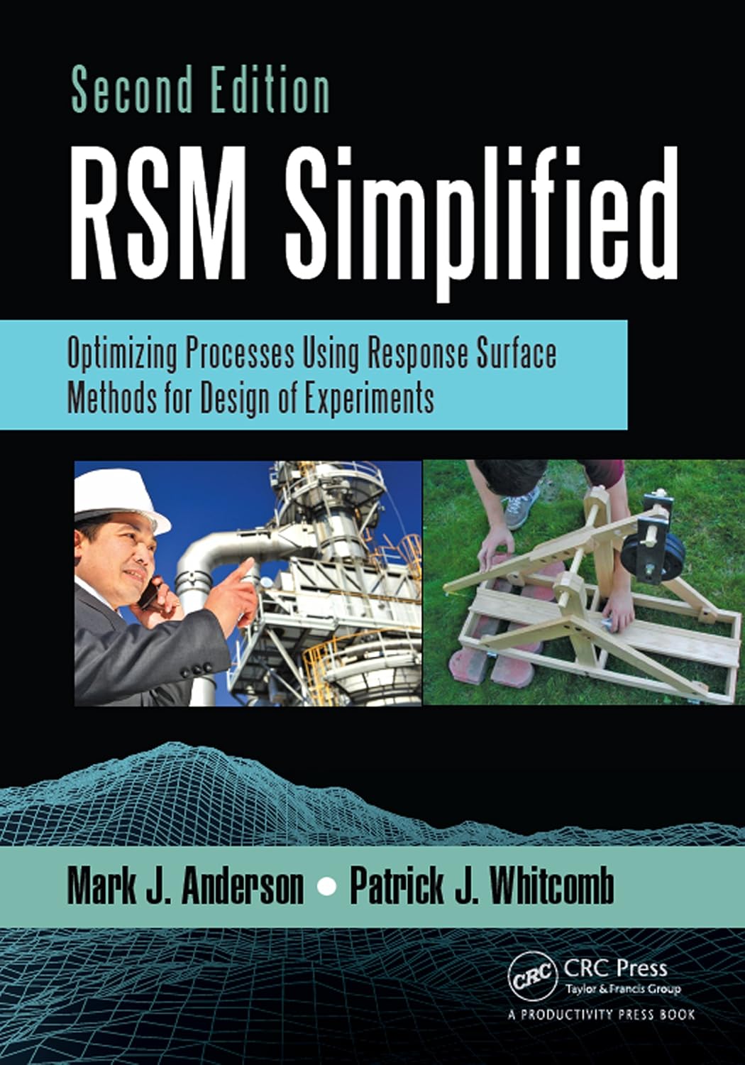RSM Simplified: Optimizing Processes Using Response Surface Methods for Design of Experiments, Second Edition (English Edition) baixar livro de graça