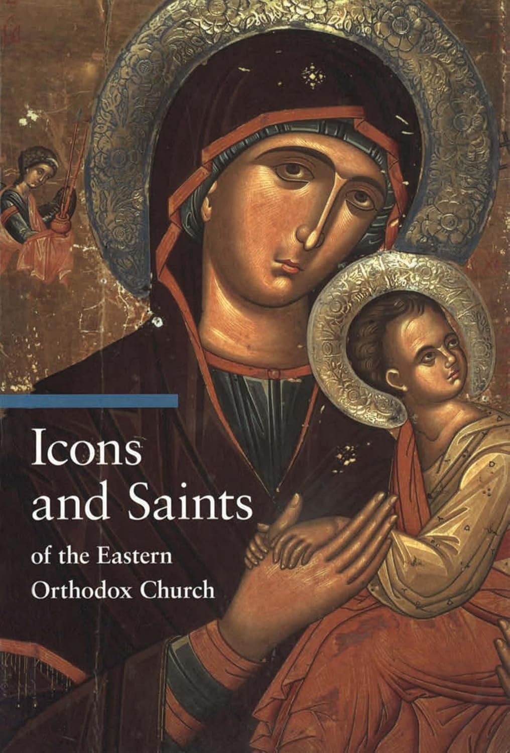 Icons and Saints of the Eastern Orthodox (Getty Publications -)