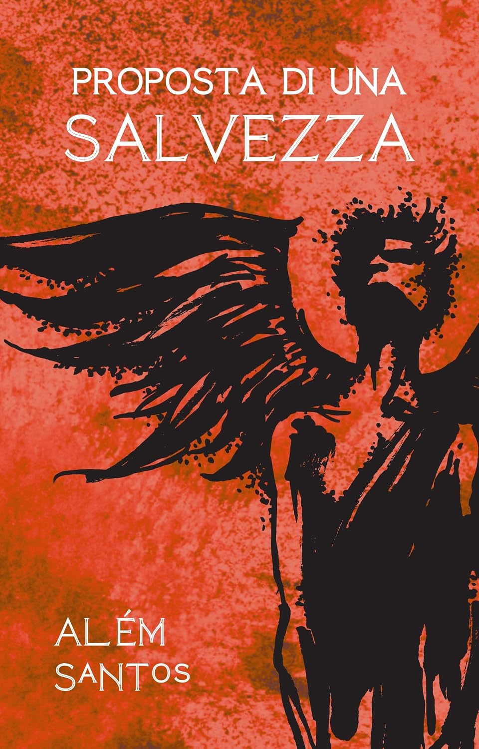 capítulo por capítulo baixar Proposta di una Salvezza: o quando vollero la fine dell’umanità (Italian Edition)