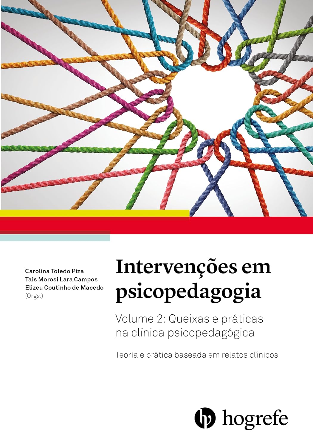 ler totalmente Intevenções em Psicopedagogia: Queixas e Práticas na Clínica Psicopedagógica (Volume 2)