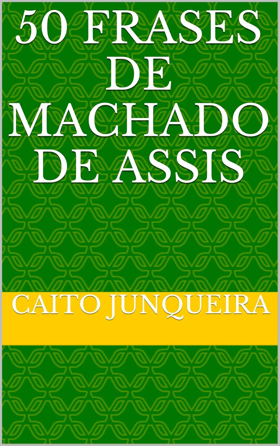 capítulo por capítulo baixar 50 Frases de Machado de Assis