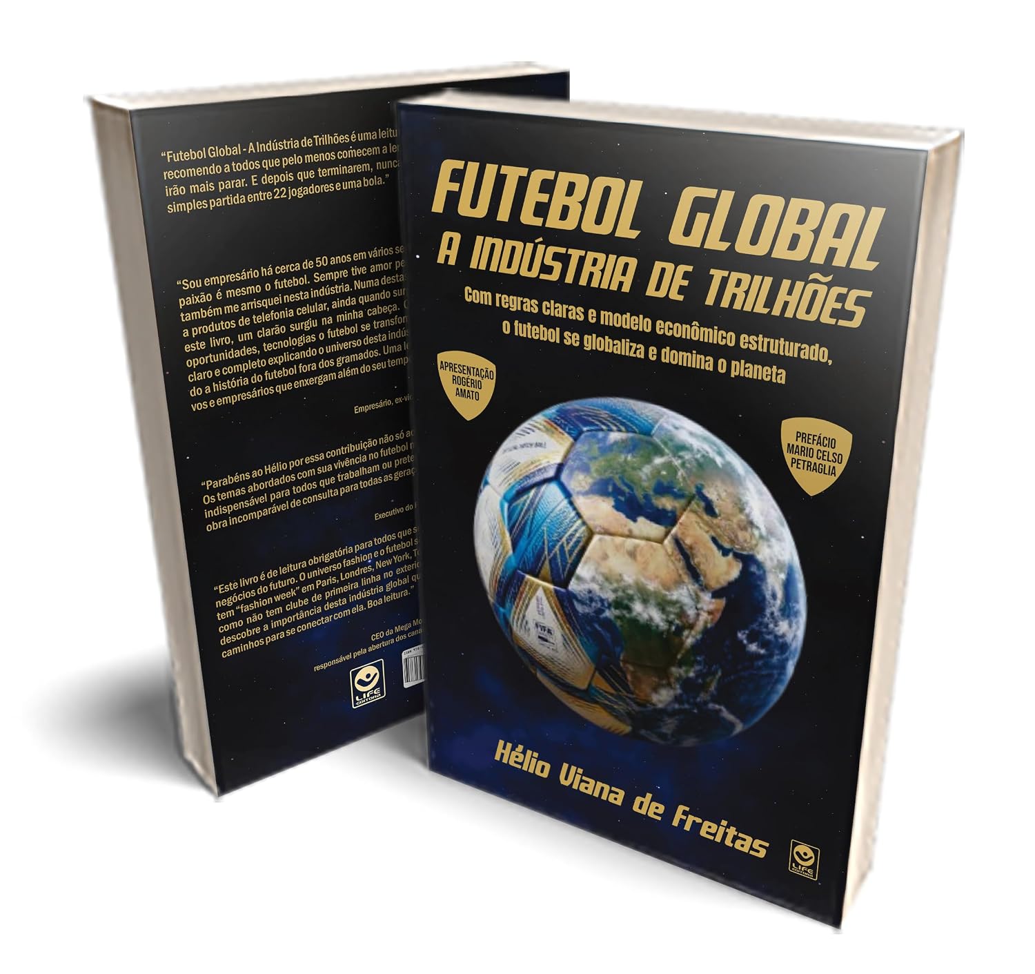 Futebol Global: A Indústria de Trilhões, Livro sobre Globalização do Futebol e Modelo Econômico, por Hélio Viana de Freitas