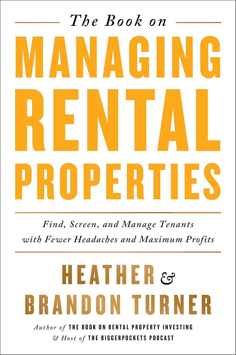 capítulo por capítulo baixar The Book on Managing Rental Properties: A Proven System for Finding, Screening, and Managing Tenants with Fewer Headaches and Maximum Profits: 3