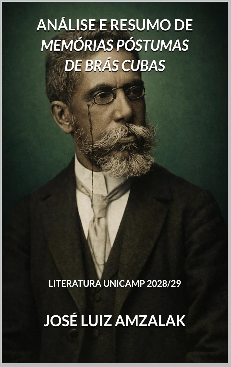 ANÁLISE E RESUMO DE MEMÓRIAS PÓSTUMAS DE BRÁS CUBAS: LITERATURA UNICAMP 2028/29 baixar o livro de graça