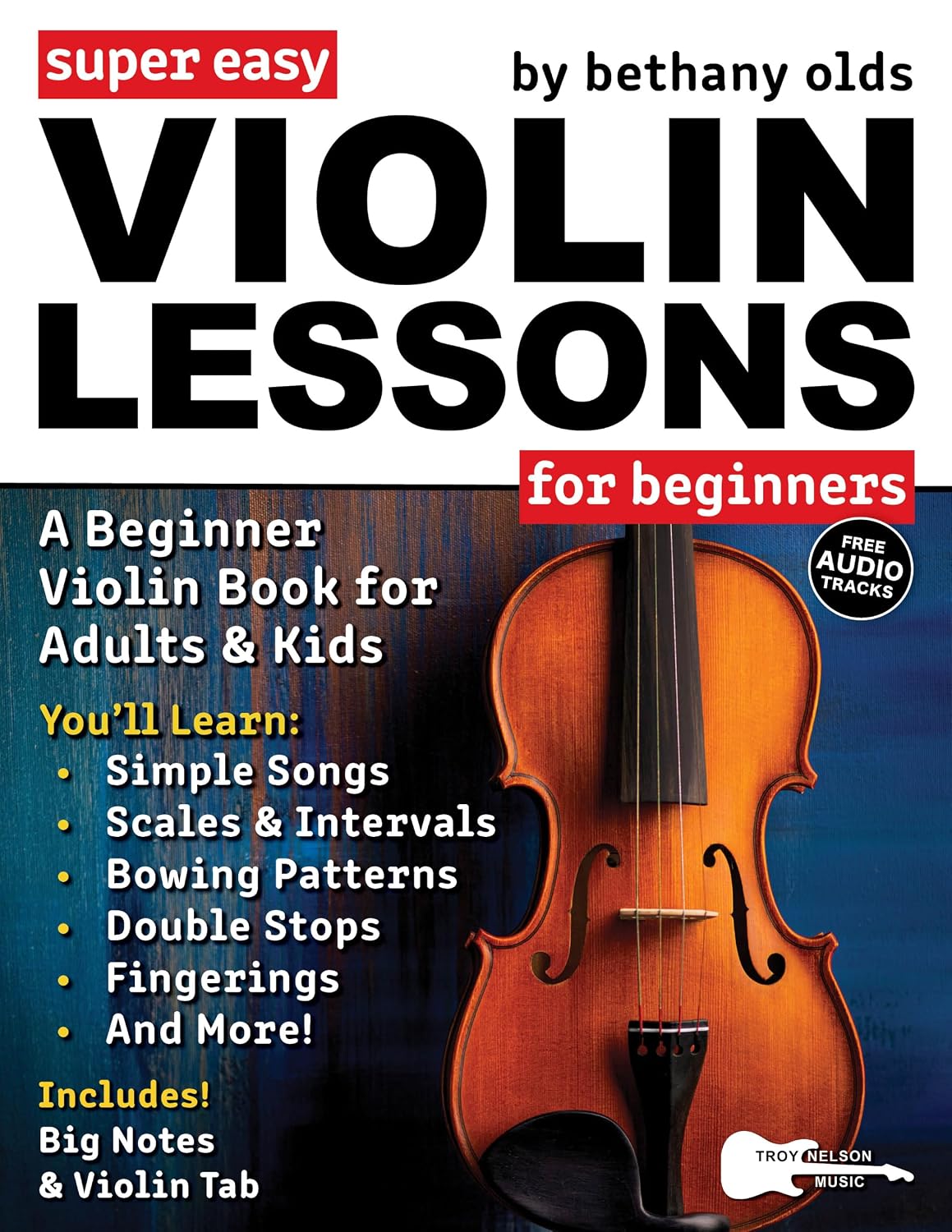 ler totalmente Super Easy Violin Lessons for Beginners: A Beginner Violin Book for Adults & Kids—Includes Violin Tab, Big Letter Notes, and Free Audio (Large Print Letter Notes Sheet Music) (English Edition)