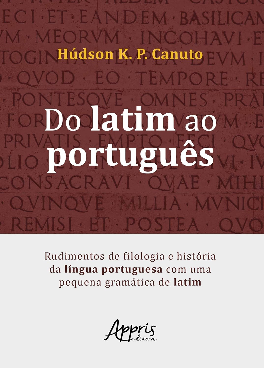 capítulo por capítulo baixar Do latim ao português: rudimentos de filologia e história da língua portuguesa com uma pequena gramática de latim