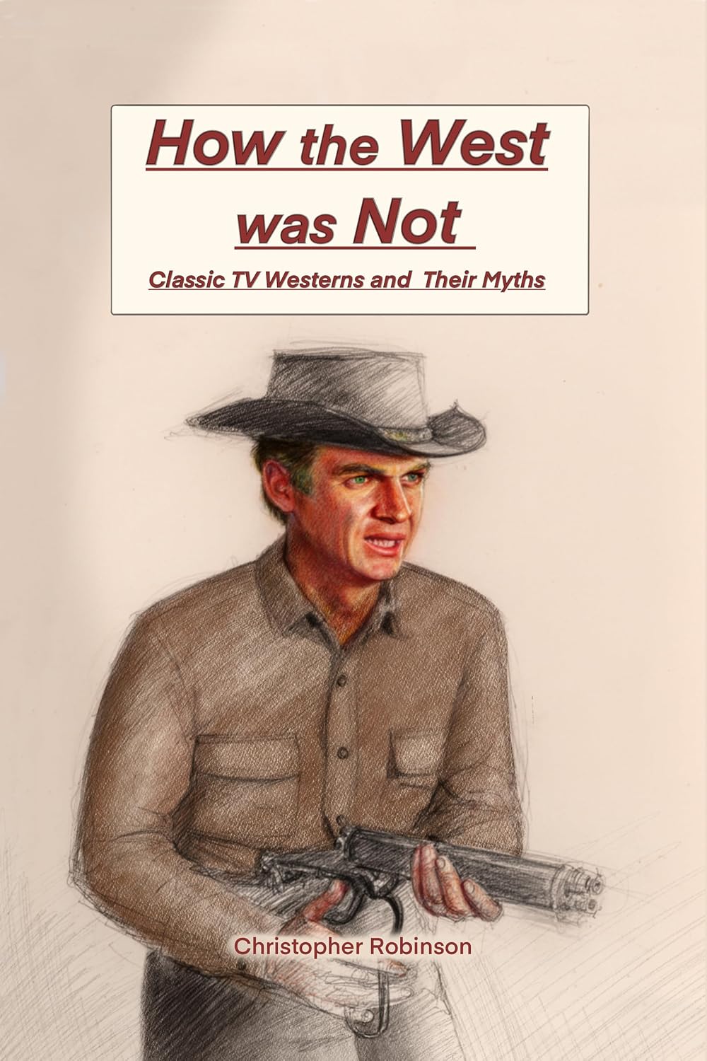 ler totalmente How the West Was Not: Classic TV Westerns and Their Myths (English Edition)