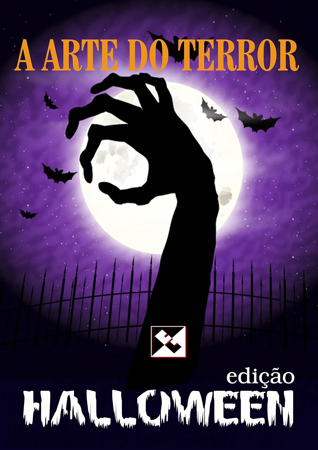 A Arte do Terror: Halloween: Edição Especial