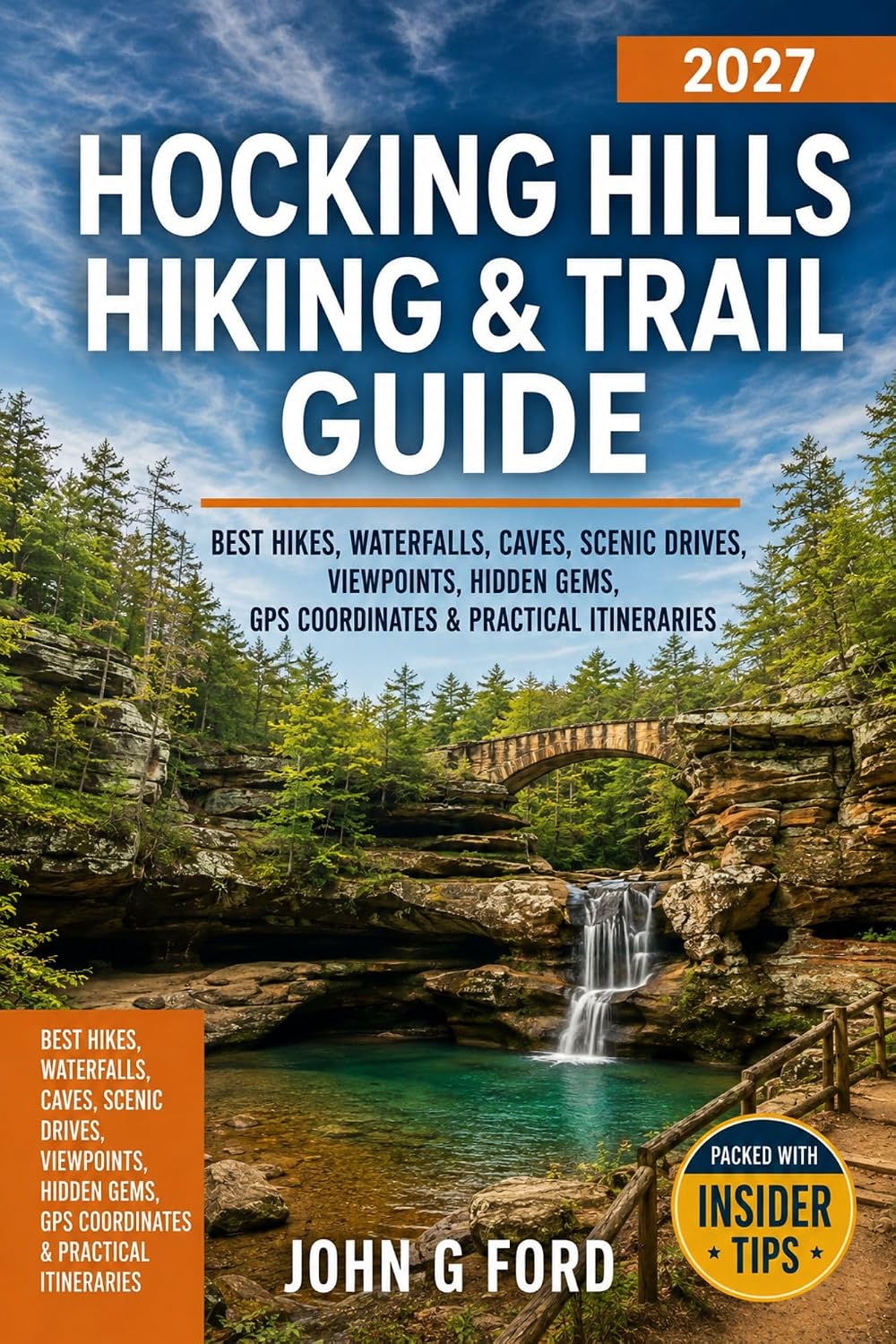 Hocking Hills Hiking & Trail Guide 2027: Best Hikes, Waterfalls, Caves, Scenic Drives, Viewpoints, Hidden Gems, GPS Coordinates & Practical Itineraries (English Edition) baixar o livro de graça