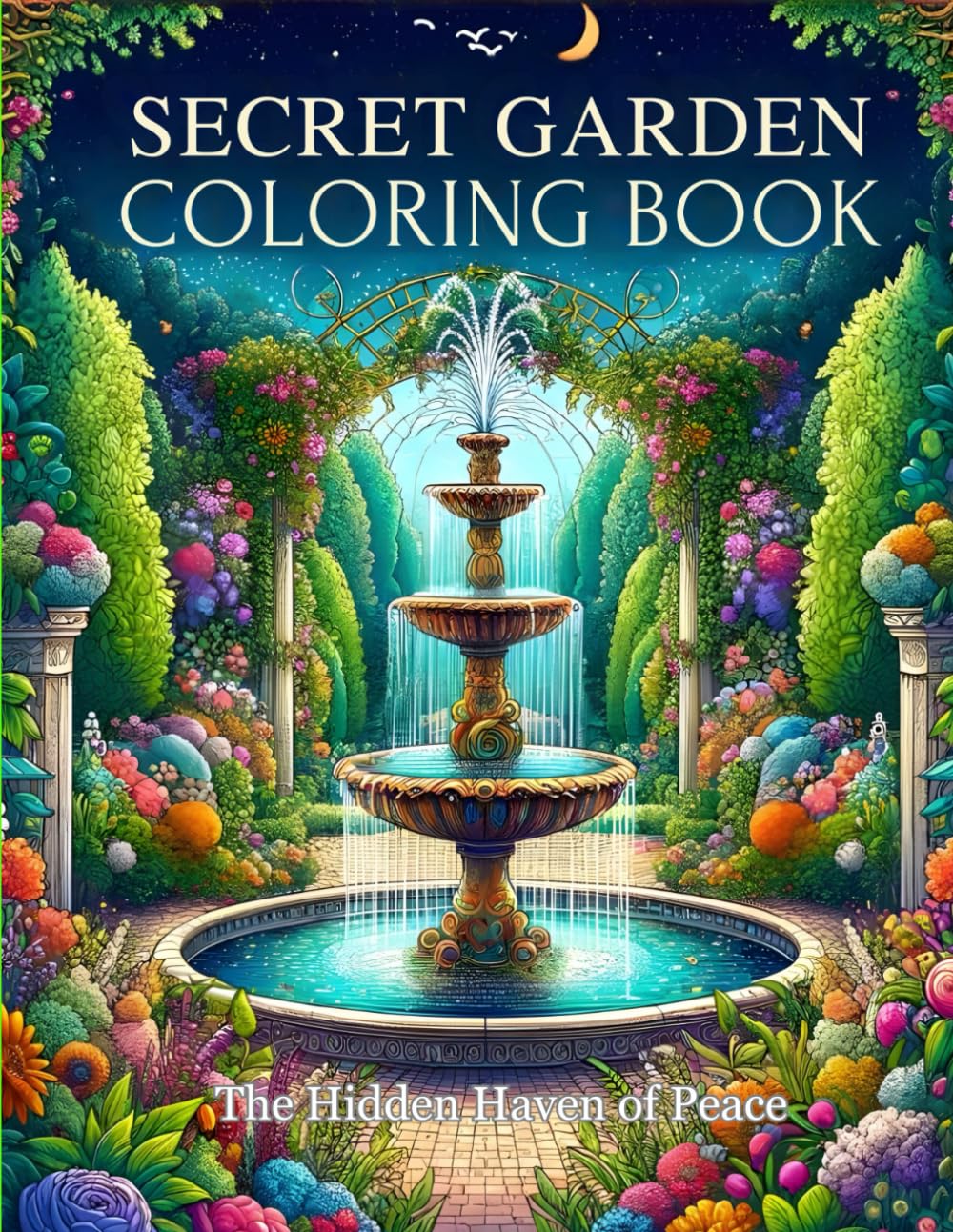Secret Garden Coloring Book – The Hidden Haven of Peace – Anxiety and Stress Relief Coloring Book – Relaxation Coloring – Coloring Book for Adults (Secret Garden Coloring Books) baixar livro de graça