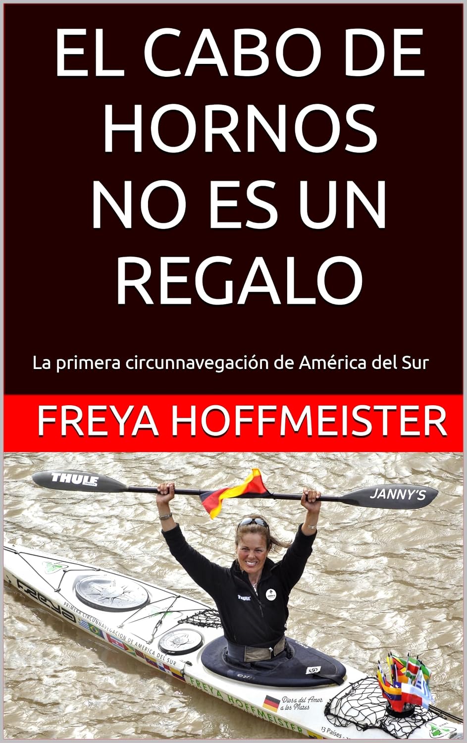 capítulo por capítulo baixar EL CABO DE HORNOS no es un REGALO: La primera circunnavegación de América del Sur ("Cape Horn is not a Gift" in different languages) (Spanish Edition)