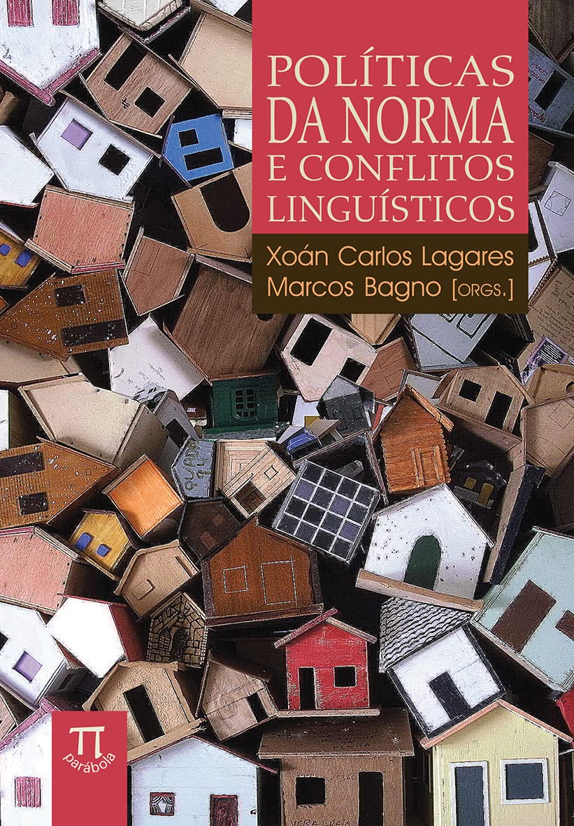 Políticas da Norma e Conflitos Linguísticos