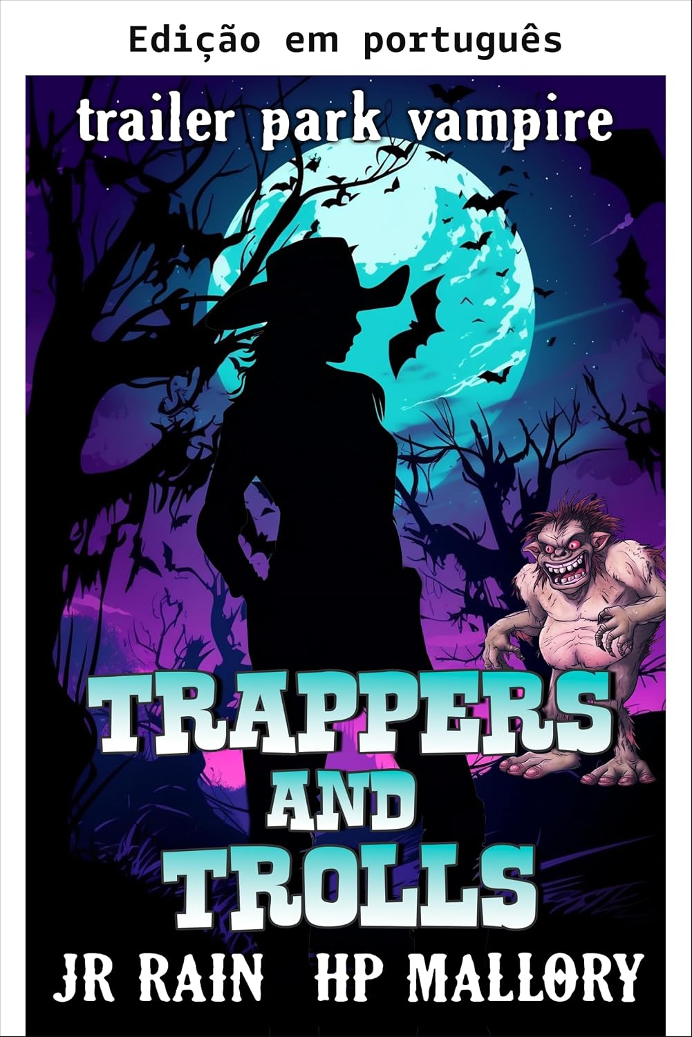 ler totalmente Caçadores e trolls (Vampira do parque de trailers Livro 6)
