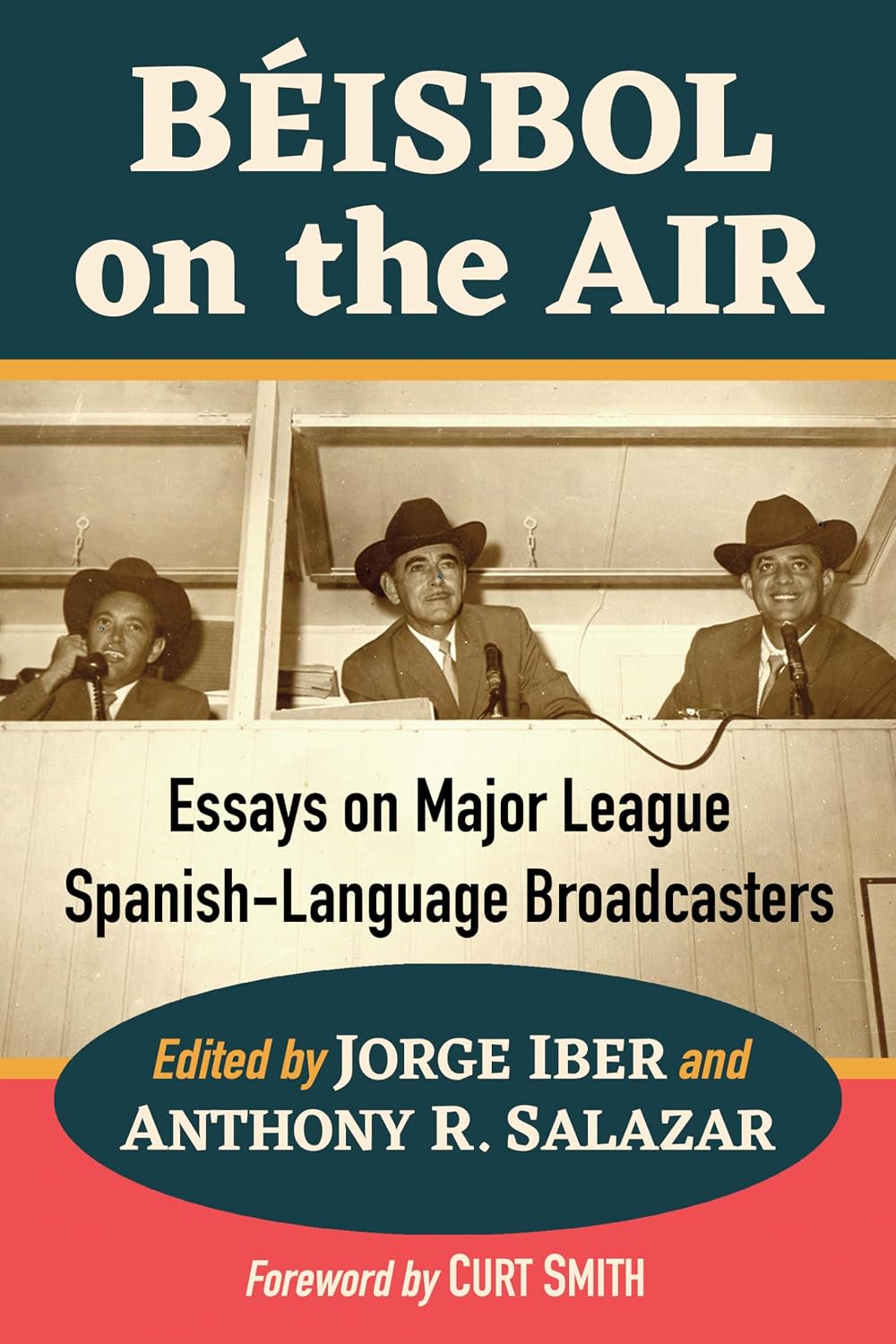 Beisbol on the Air: Essays on Major League Spanish-Language Broadcasters (English Edition) baixar o livro de graça