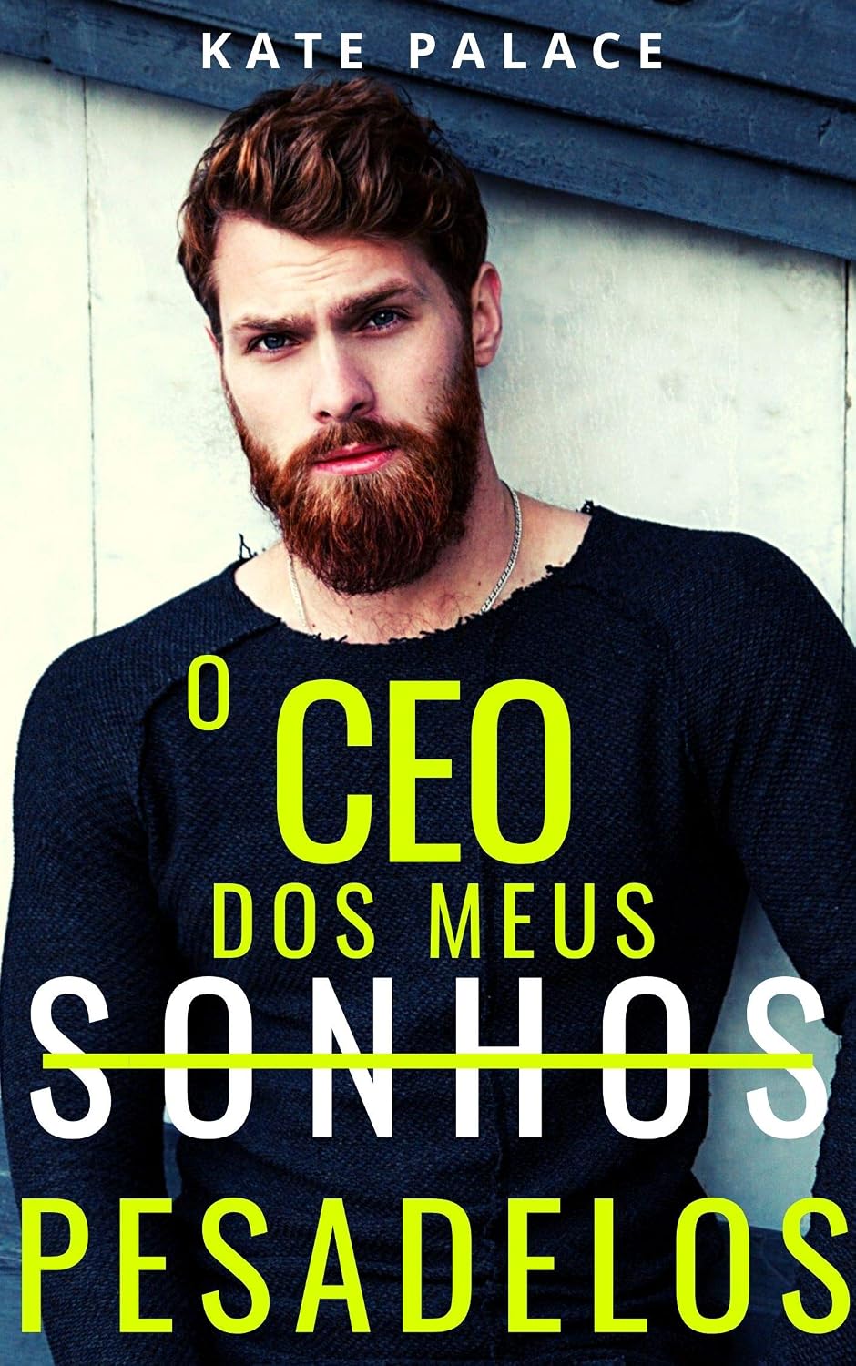 ler totalmente O CEO dos meus (Sonhos) Pesadelos: Parte I
