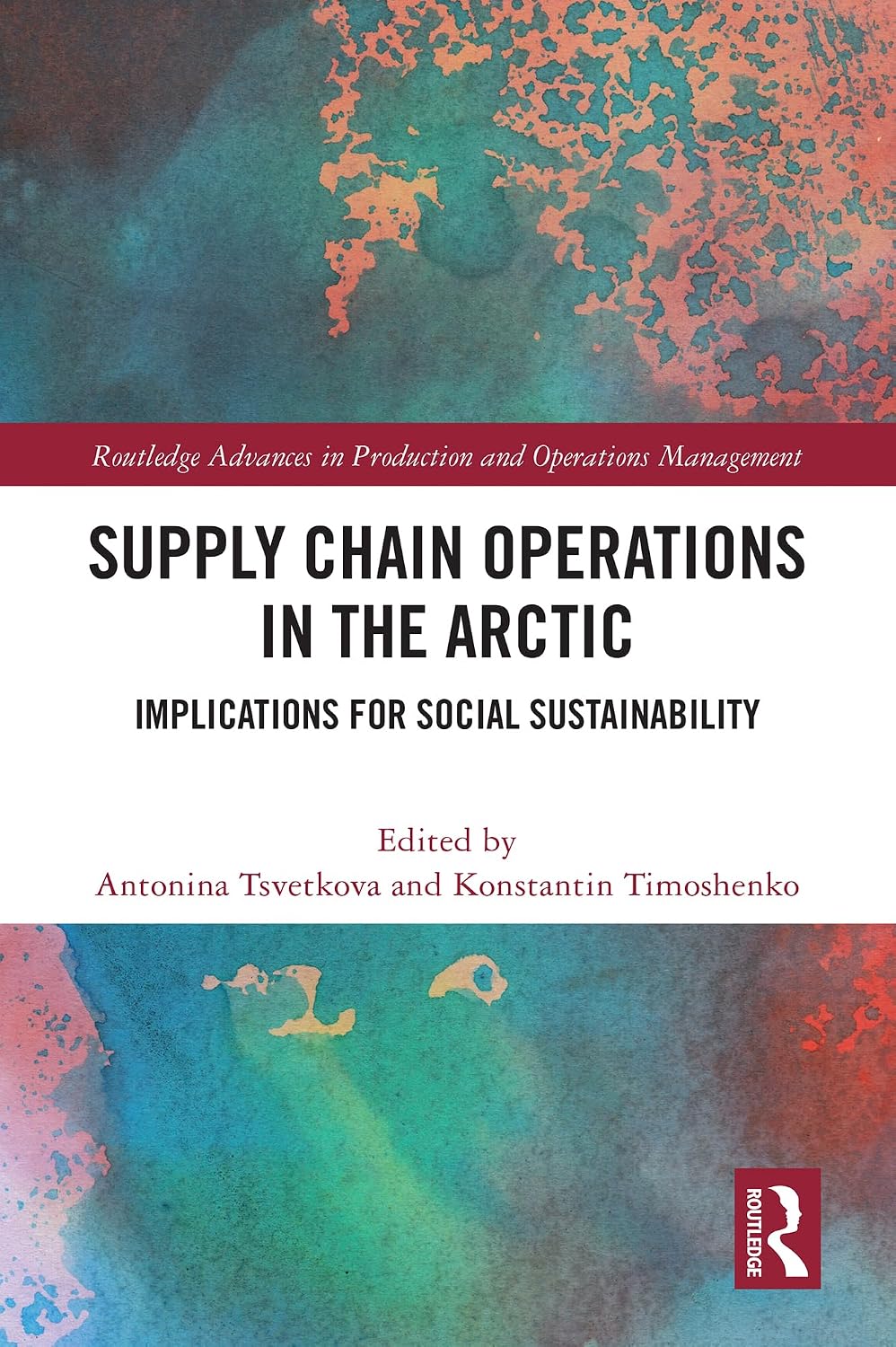 Supply Chain Operations in the Arctic: Implications for Social Sustainability (Routledge Advances in Production and Operations Management) (English Edition) baixar livro de graça
