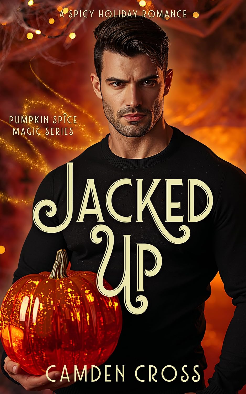 ler totalmente Jacked Up: A Spicy Holiday Romance (Pumpkin Spice Magic Book 1) (English Edition)