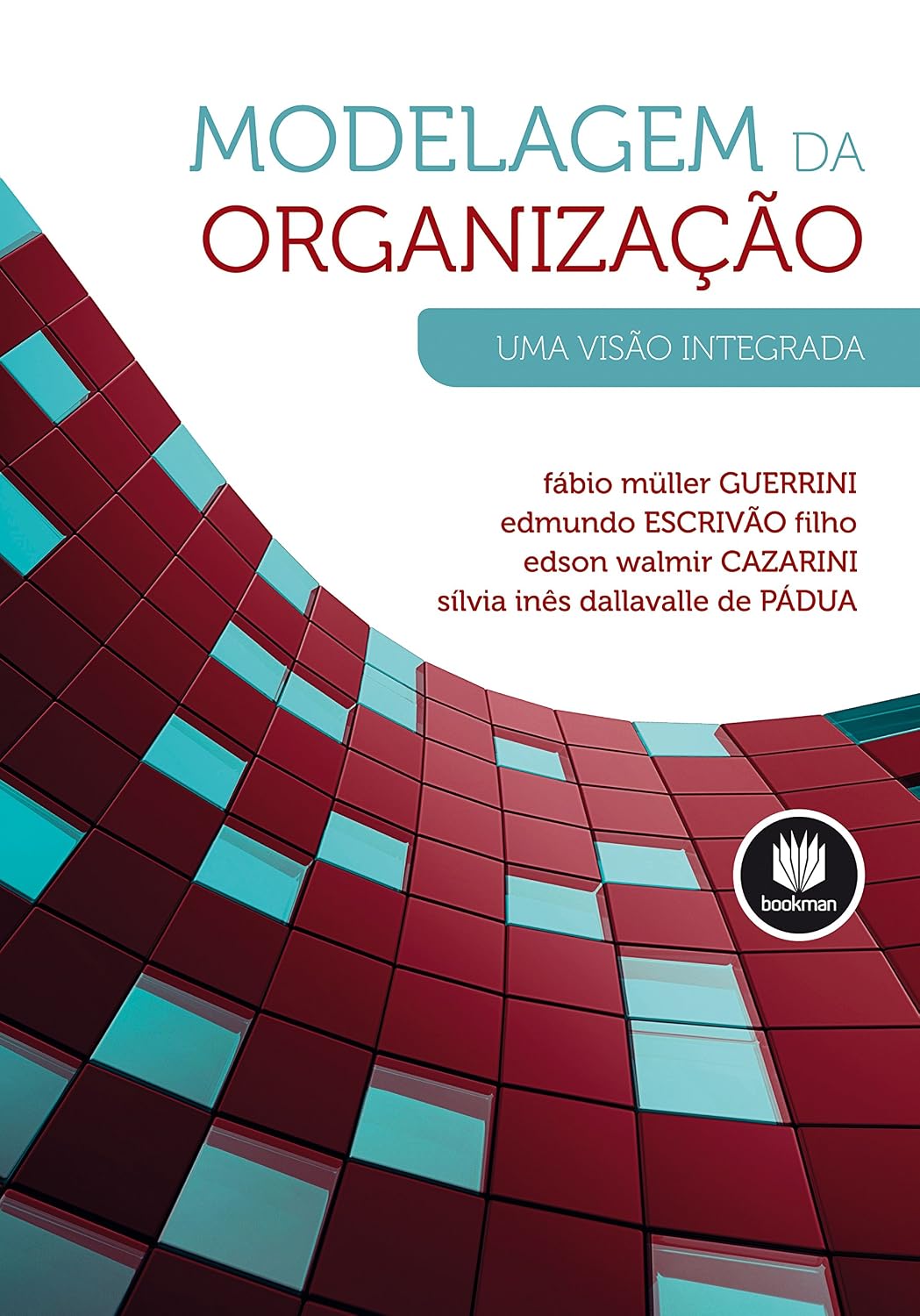 capítulo por capítulo baixar Modelagem da Organização: Uma Visão Integrada