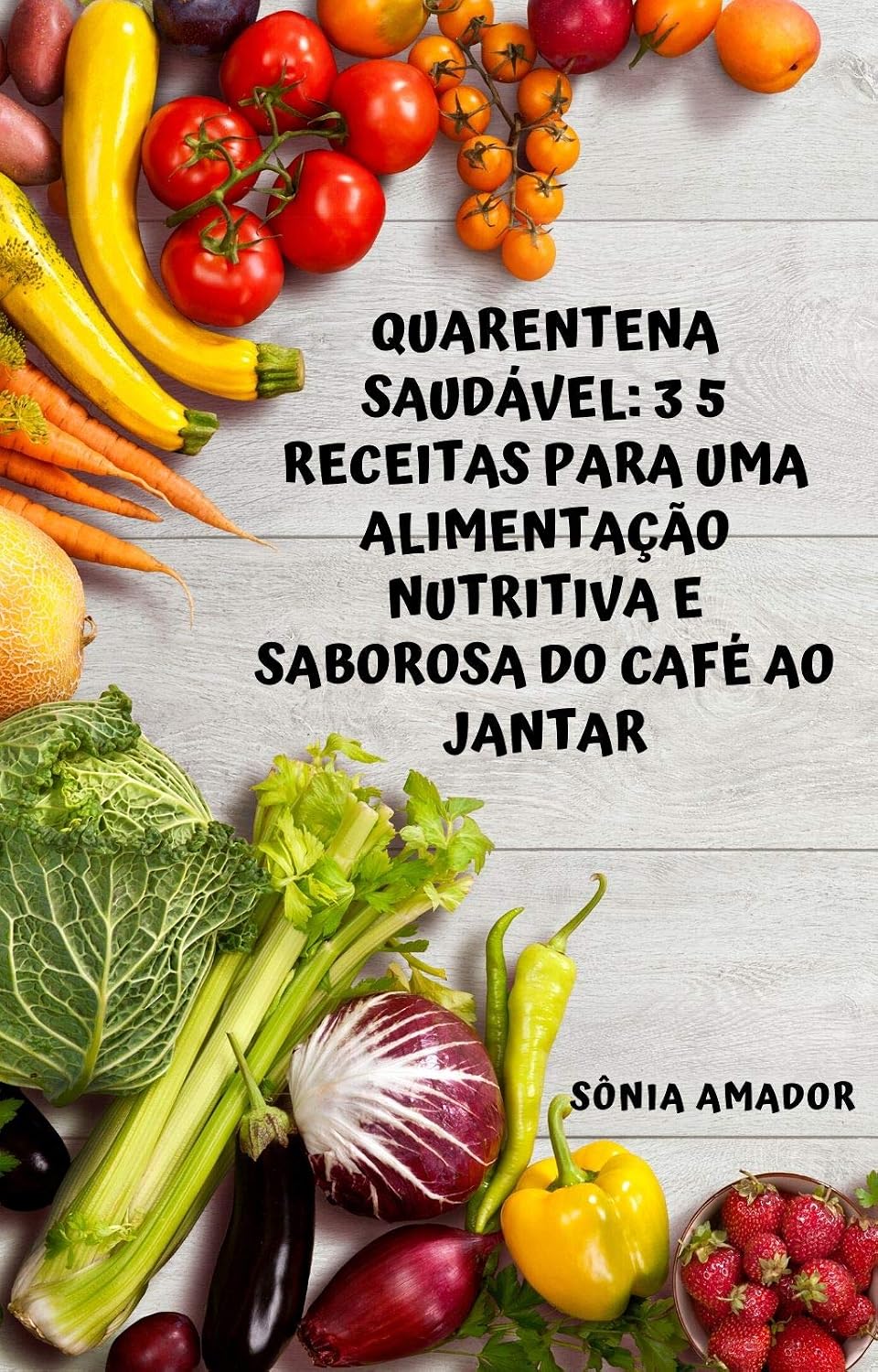 ler totalmente Quarentena Saudável:35 receitas fitness para uma alimentação nutritiva e saborosa do café ao jantar