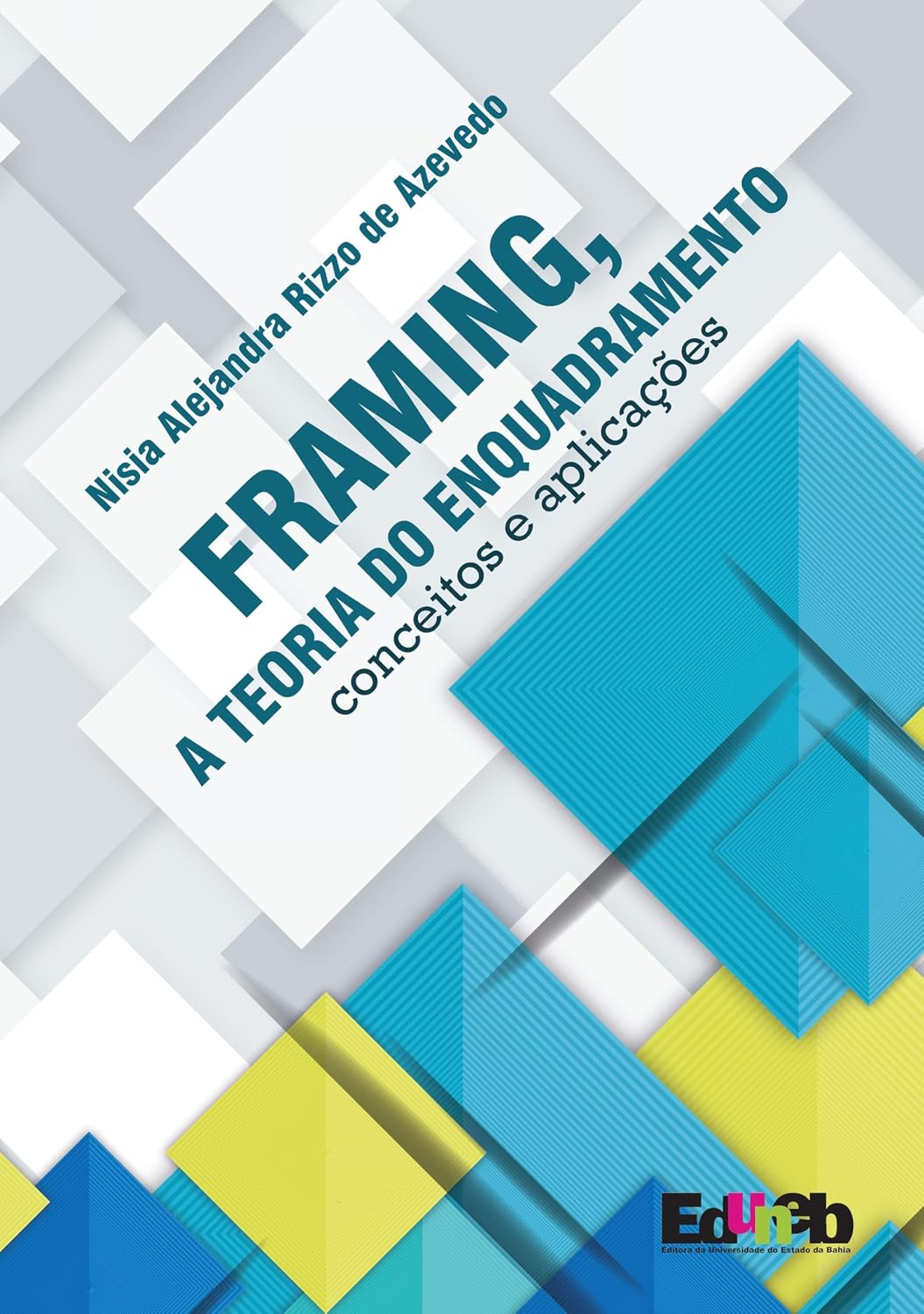 capítulo por capítulo baixar Framing, a teoria do enquadramento: conceitos e aplicações