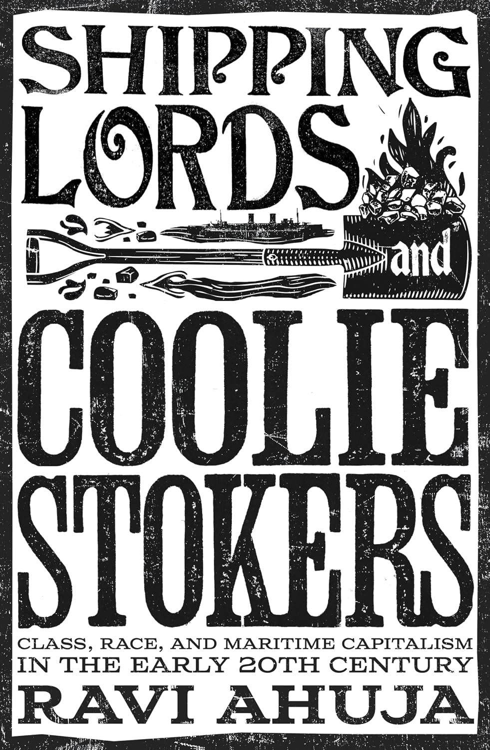 Shipping Lords and Coolie Stokers: Class, Race, and Maritime Capitalism in the Early Twentieth Century (English Edition) baixar o livro de graça