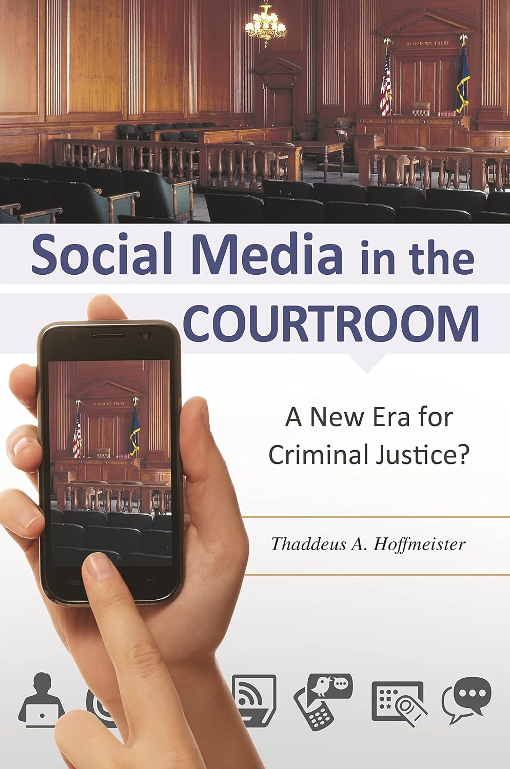 Social Media in the Courtroom: A New Era for Criminal Justice? (English Edition) baixar o livro de graça