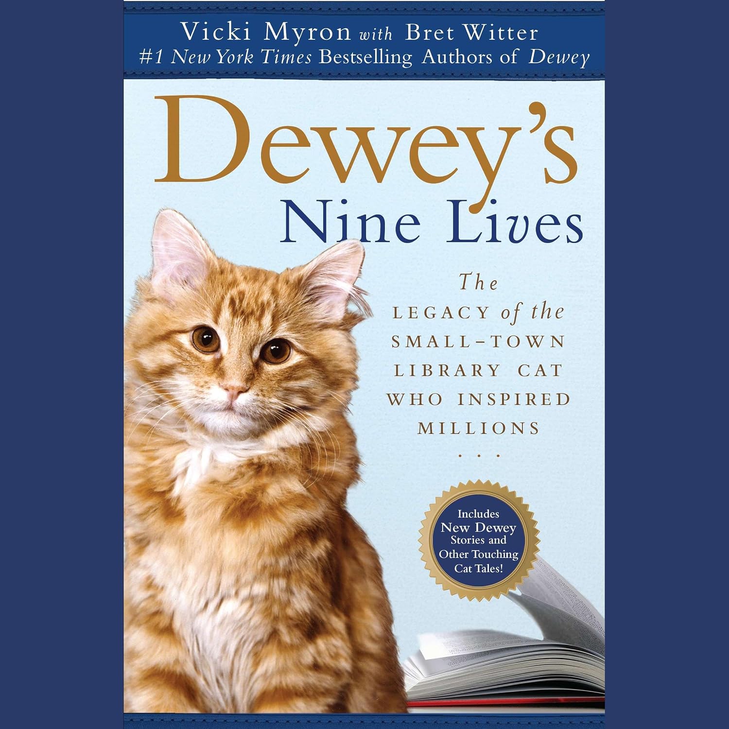 Dewey's Nine Lives: The Magic of a Small-town Library Cat Who Touched Millions baixar livro de graça