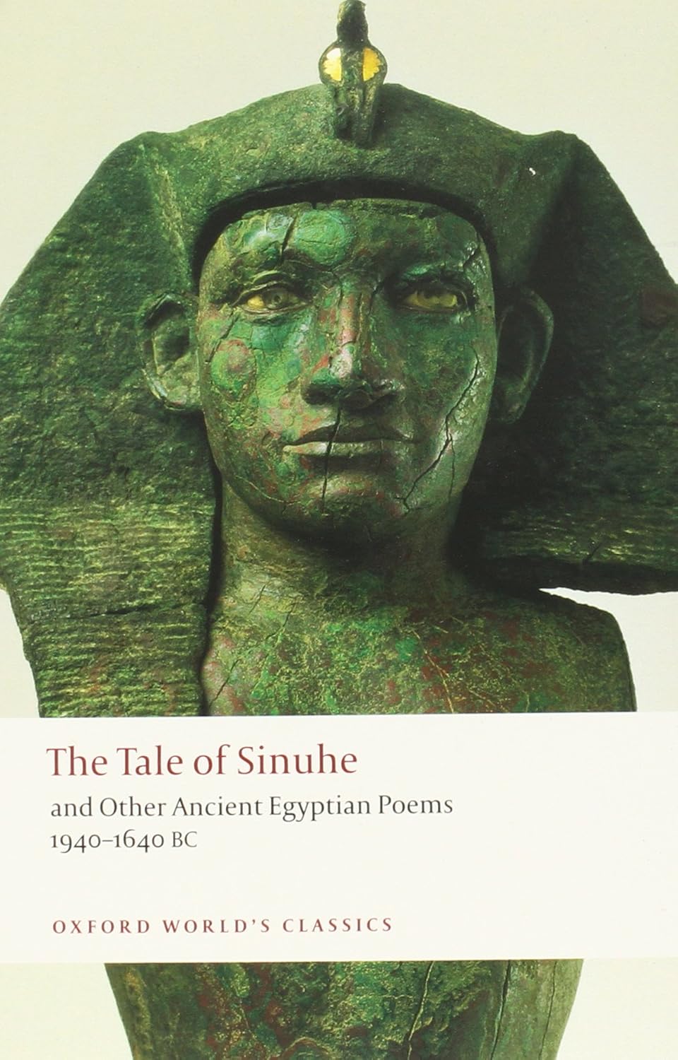 The Tale of Sinuhe: And Other Ancient Egyptian Poems 1940-1640 B.C. baixar o livro de graça
