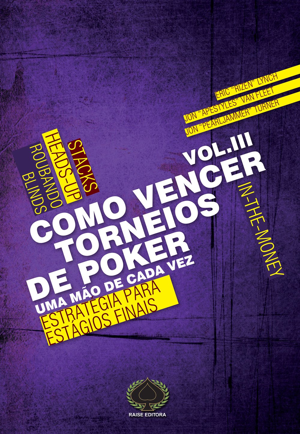 Como Vencer Torneios de Poker. Estratégia Para Estágios Finais - Volume 3 baixar livro de graça