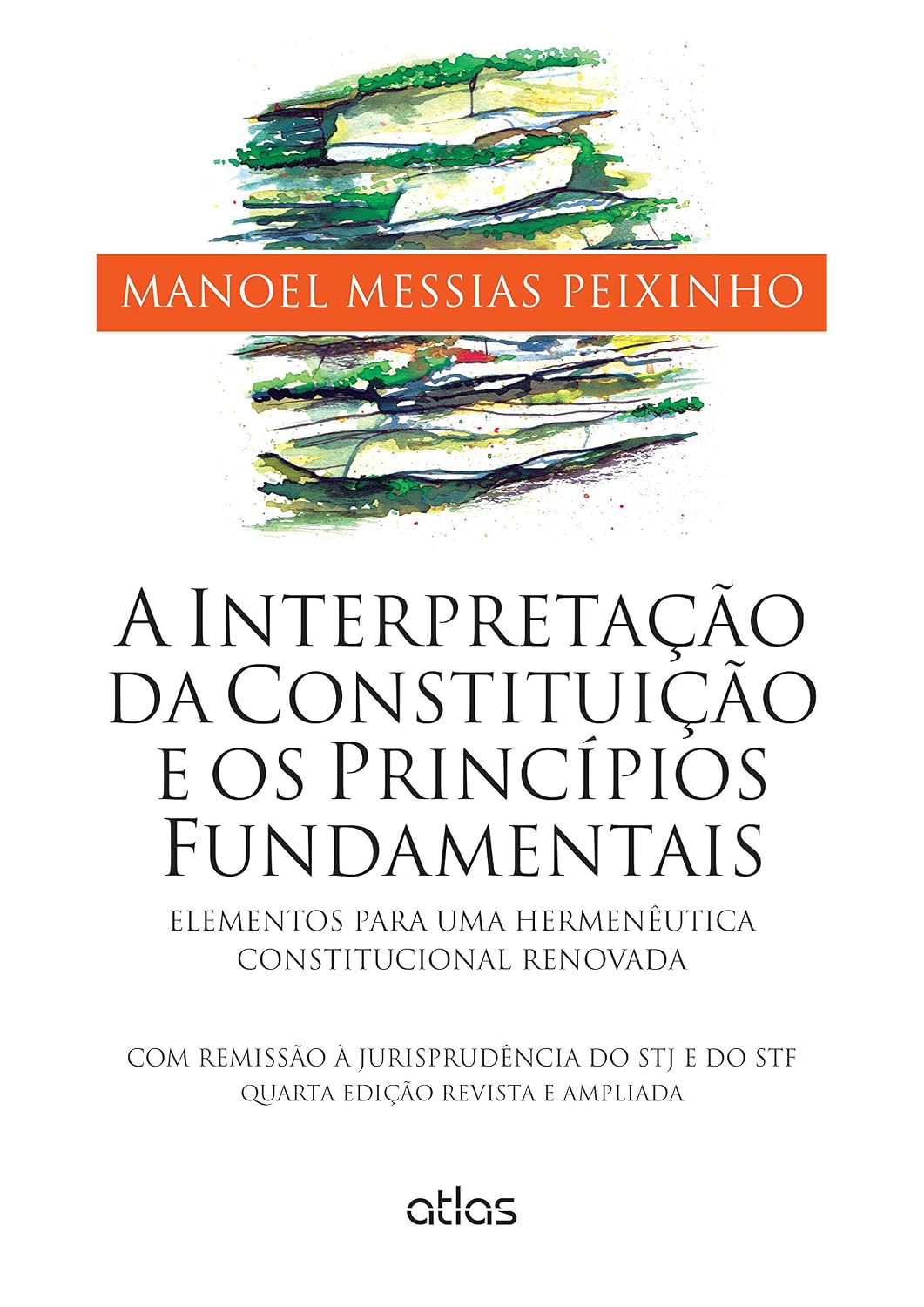 capítulo por capítulo baixar A Interpretação Da Constituição E Os Principios Fundamentais: Elementos Para uma Hermenêutica Constitucional Renovada