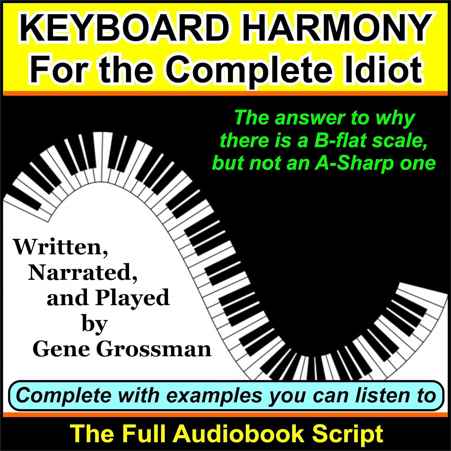 capítulo por capítulo baixar KEYBOARD HARMONY For the Complete Idiot: And Why There's No Scale or Key of F Sharp (English Edition)