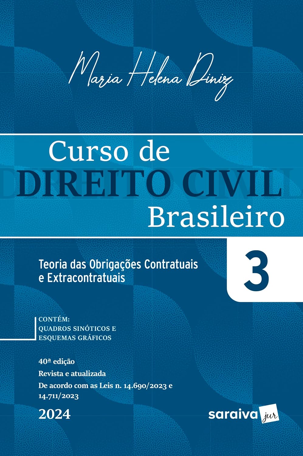 Curso de Direito Civil Brasileiro-Teoria Obrigações Contratuais e Extracontrat. Vol3 -40ª Ed. 2024: Volume 3 baixar o livro de graça