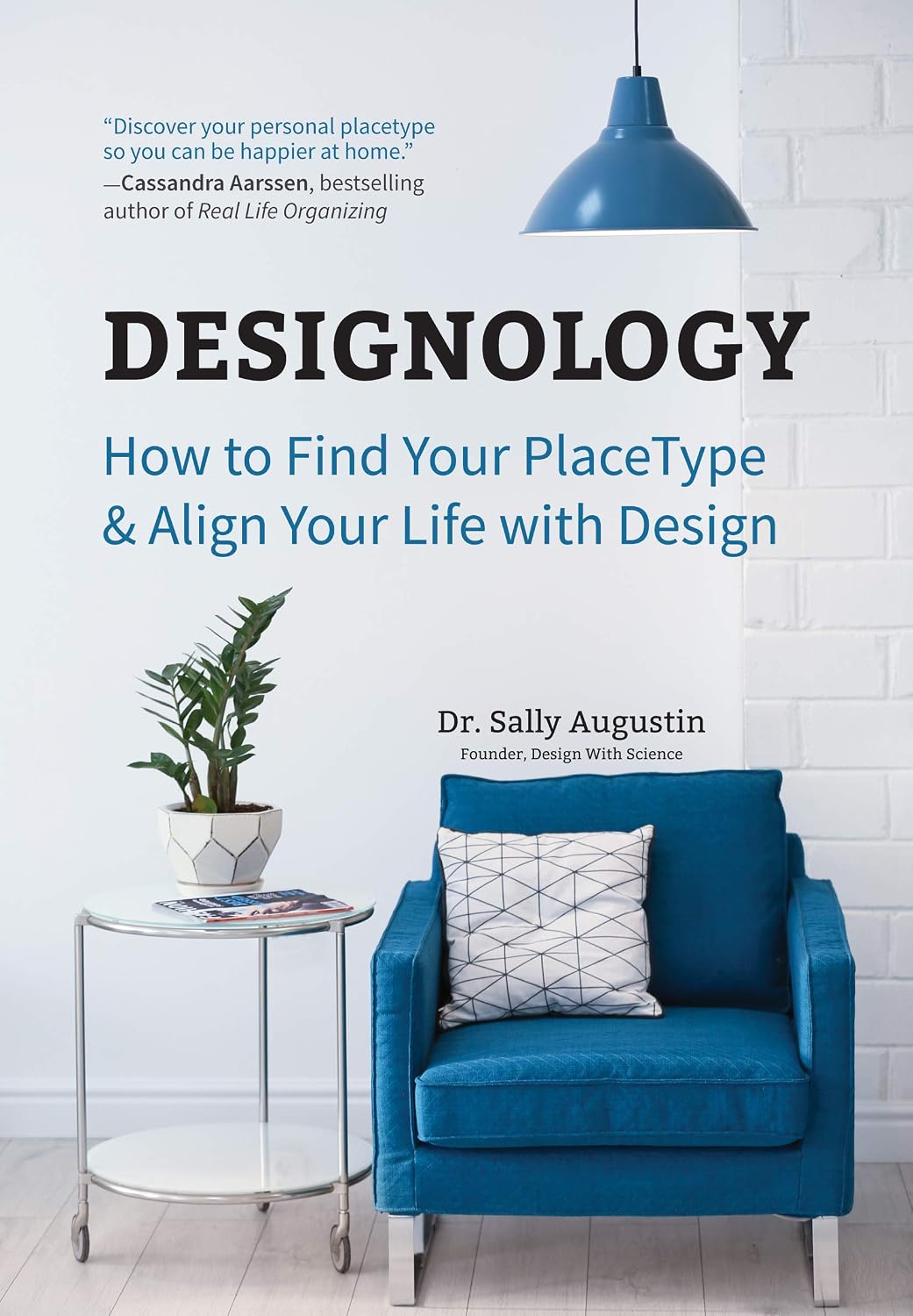 Designology: How to Find Your Placetype and Align Your Life with Design (Residential Interior Design, Home Decoration, and Home Staging Book) baixar o livro de graça