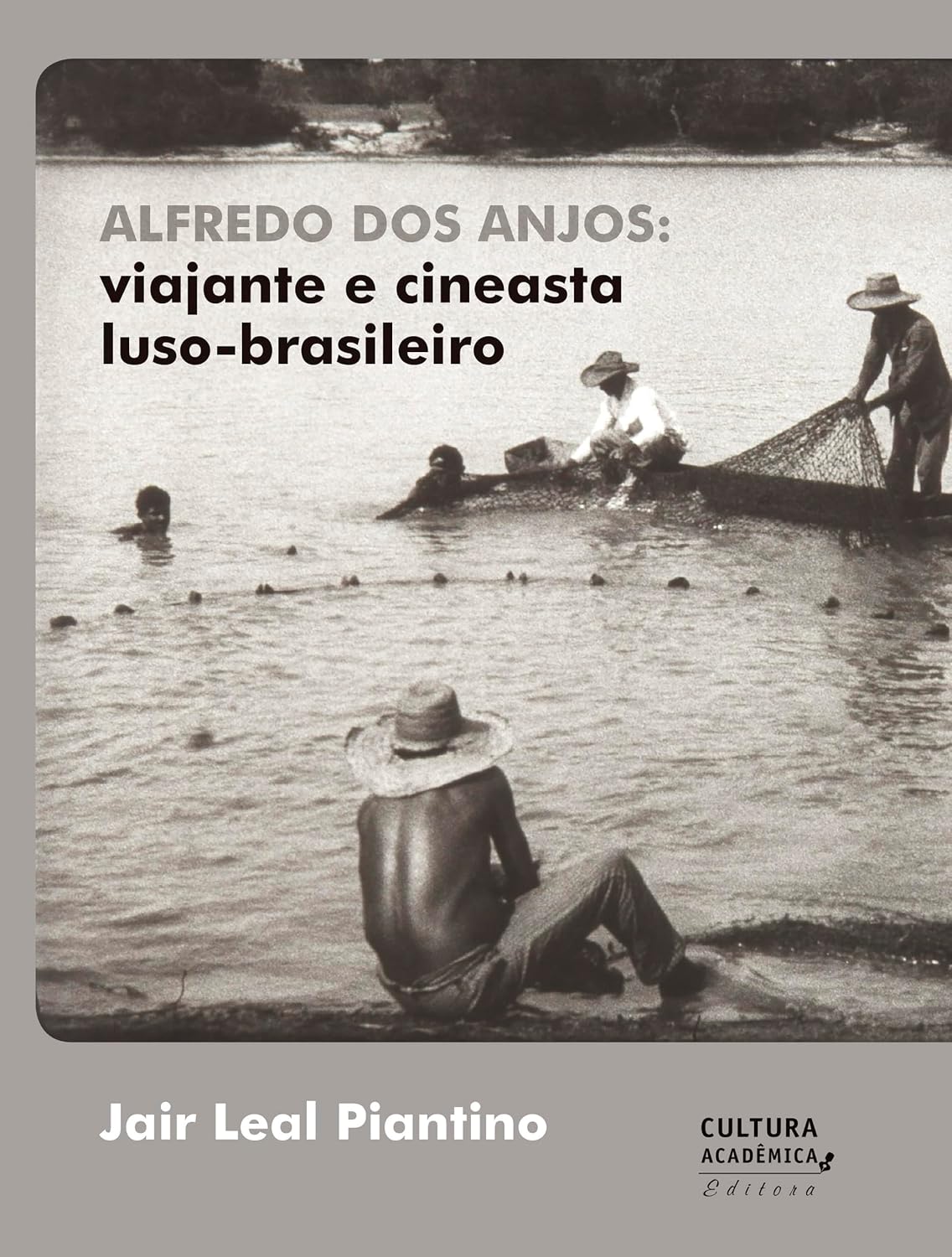 Alfredo dos Anjos: Viajante e cineasta luso-brasileiro