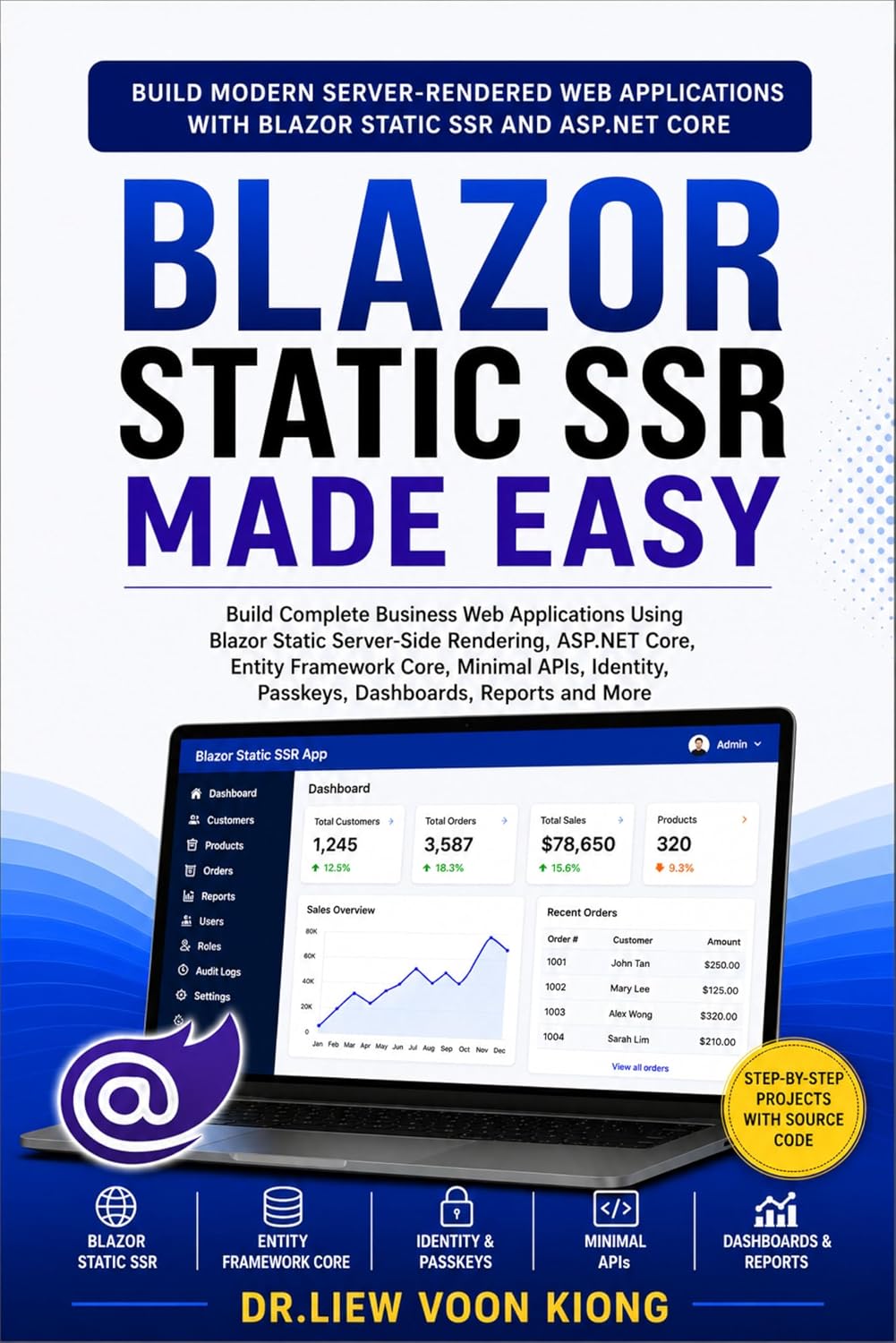 Blazor Static SSR Made Easy: Build Modern Server-Rendered Web Apps with Blazor,.NET 10, Minimal APIs, Entity Framework Core, Identity, Passkey Login, Forms, CRUD, and Deployment (English Edition) baixar livro de graça