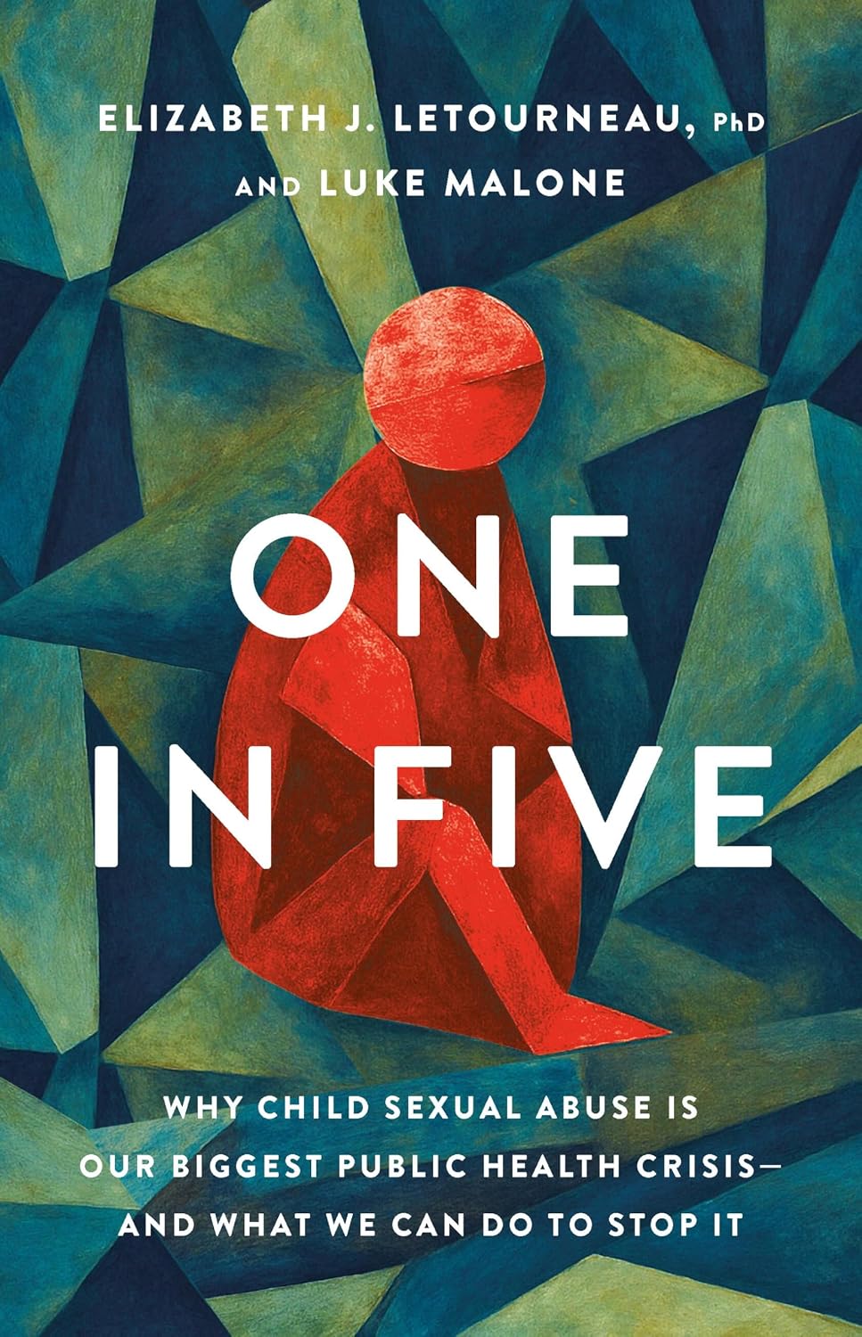 capítulo por capítulo baixar One in Five: Why Child Sexual Abuse Is Our Biggest Public Health Crisis—and What We Can Do to Stop It (English Edition)