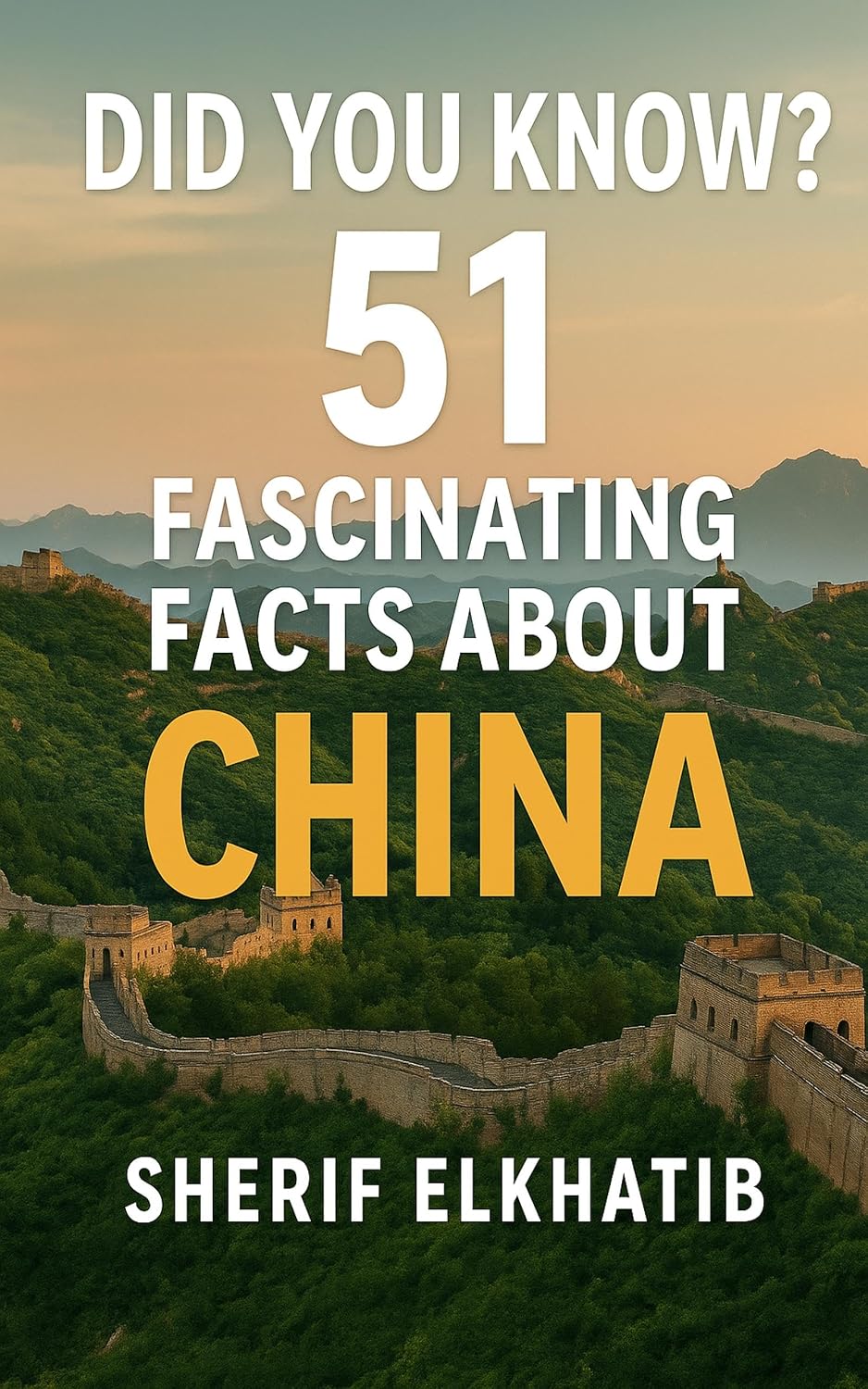 capítulo por capítulo baixar Did You Know? 51 Fascinating Facts About China: Unbelievable Places, Surprising Traditions, and Modern Marvels from the Heart of China (English Edition)