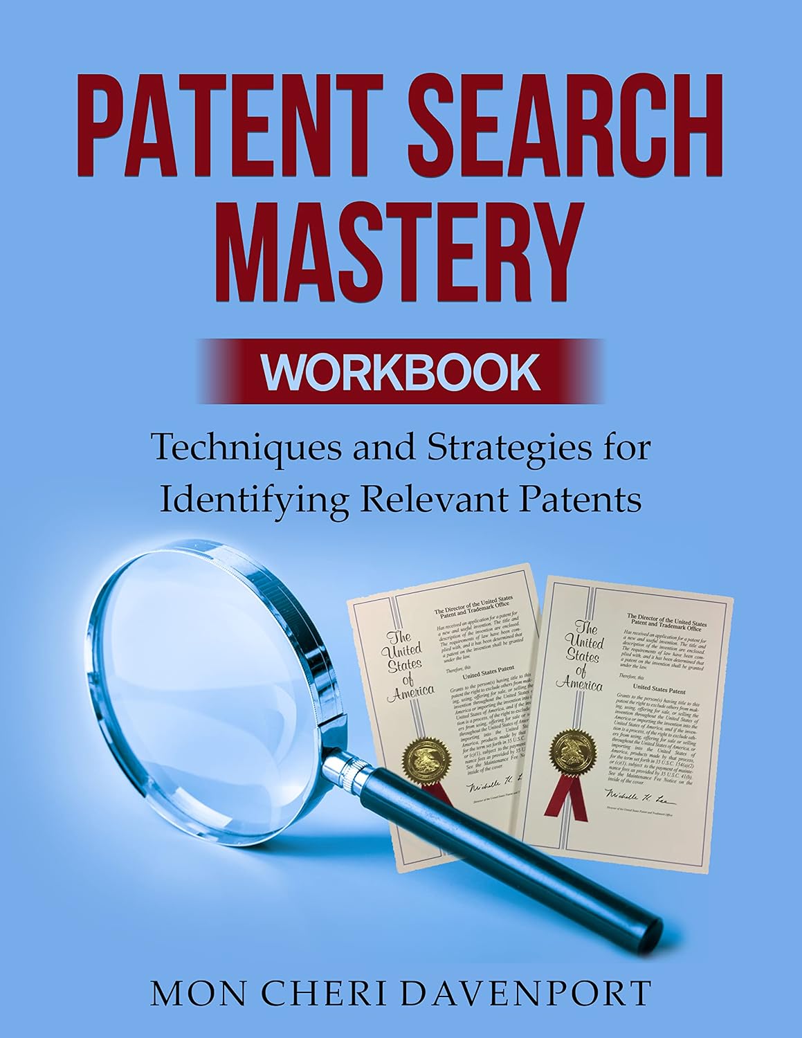 ler totalmente Patent Search Mastery: Techniques and Strategies for Identifying Relevant Patents (English Edition)