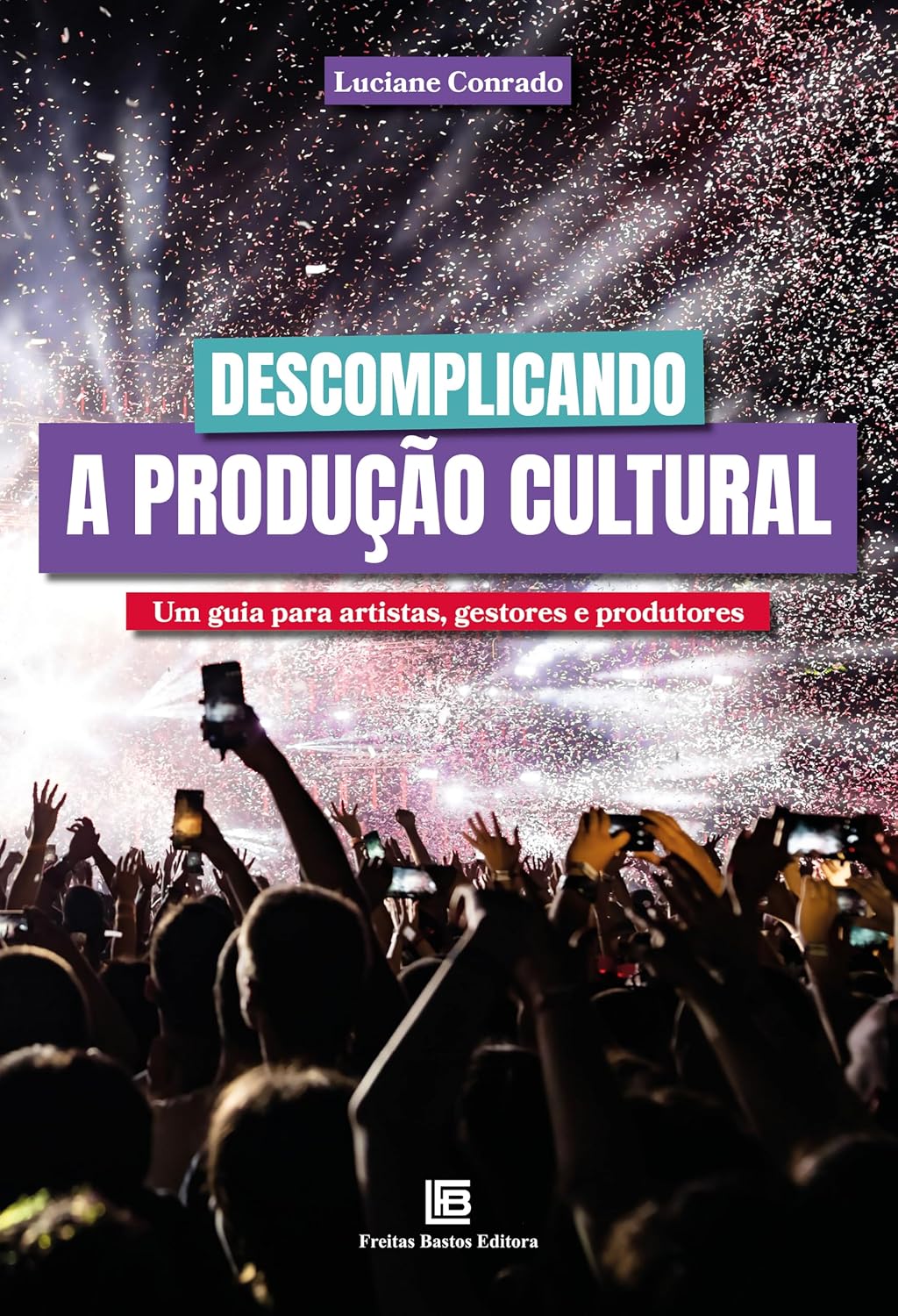 ler totalmente Descomplicando a Produção Cultural