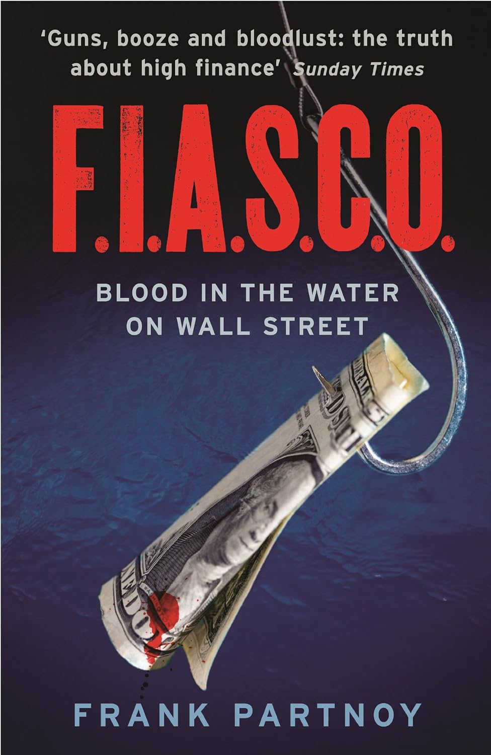 FIASCO: Blood In the Water on Wall Street (English Edition) baixar livro de graça