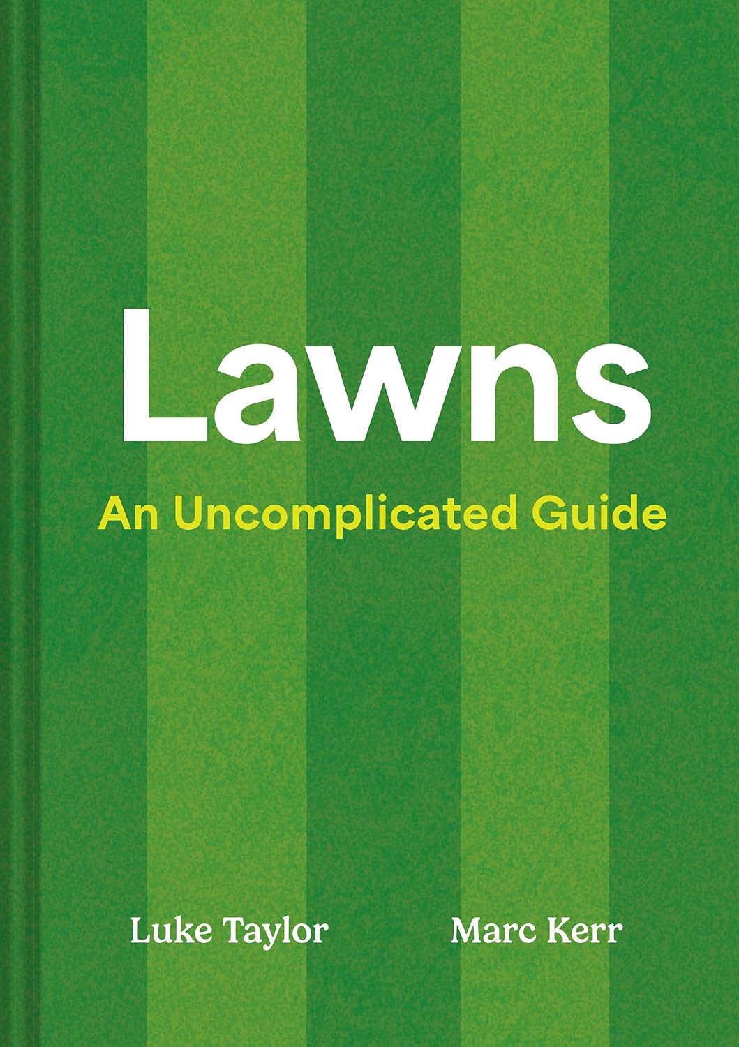 ler totalmente Lawns: A new guide to lawn care for 2026, teaching you how to mow, maintain and perfect your grass (English Edition)
