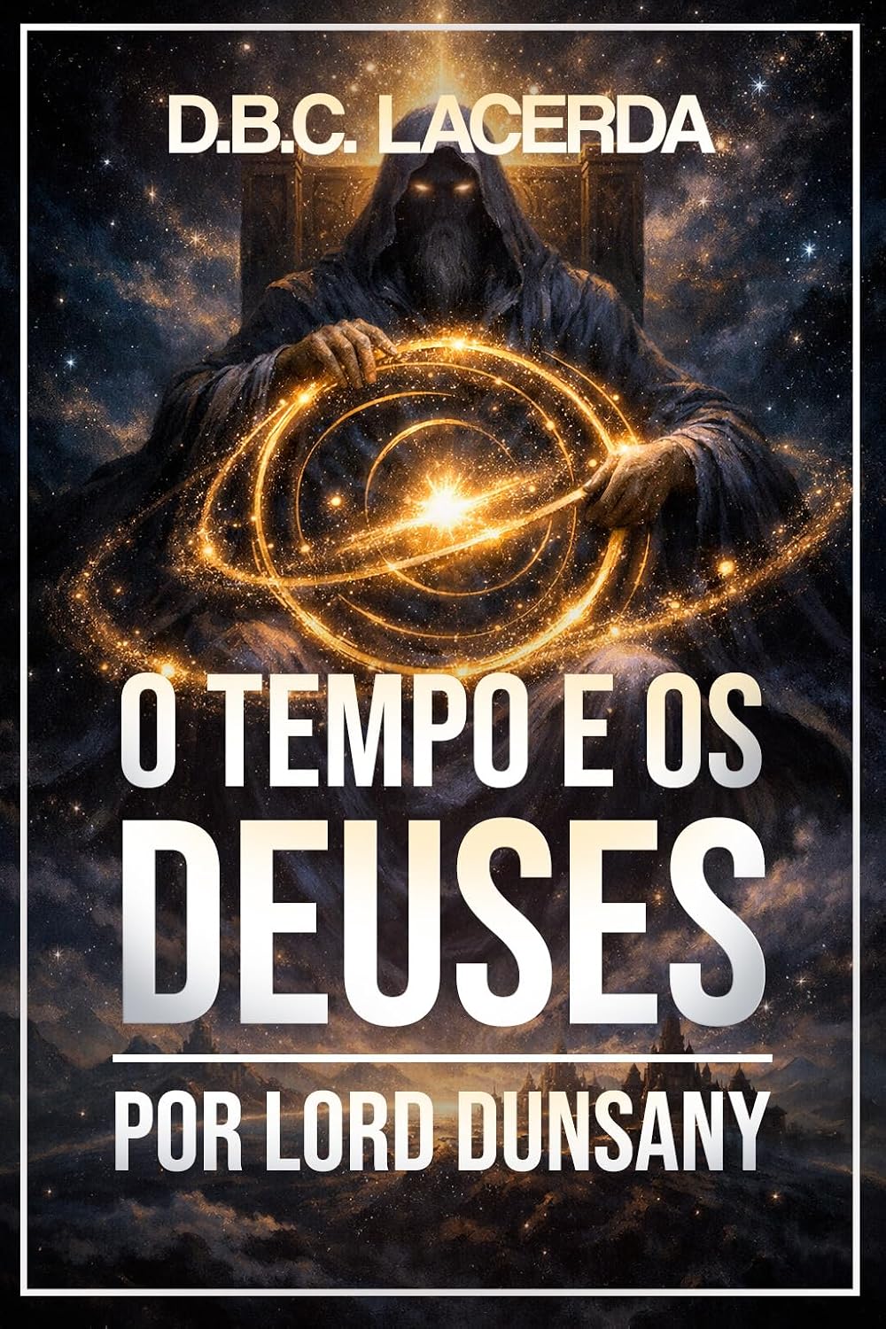 O Tempo e os Deuses: por Lord Dunsany (Textos do Lord Dunsany Livro 1) baixar livro de graça