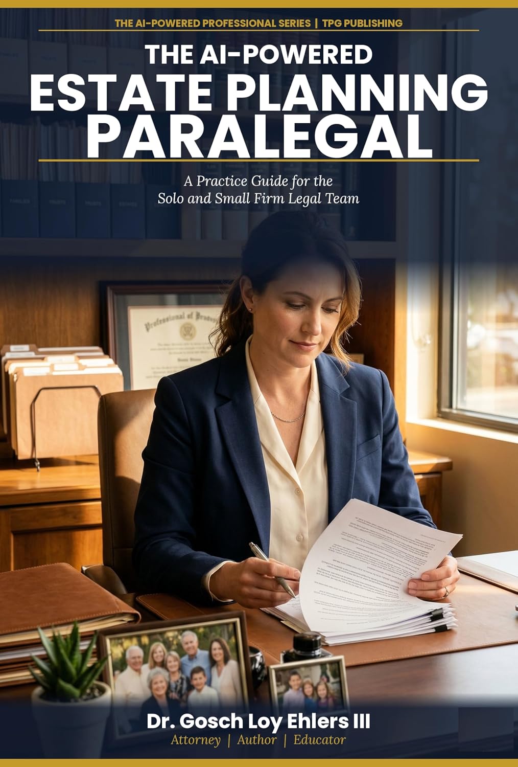 ler totalmente The AI-Powered Estate Planning Paralegal: A Practice Guide for the Solo and Small Firm Legal Team (The AI-Powered Professional Series Book 11) (English Edition)